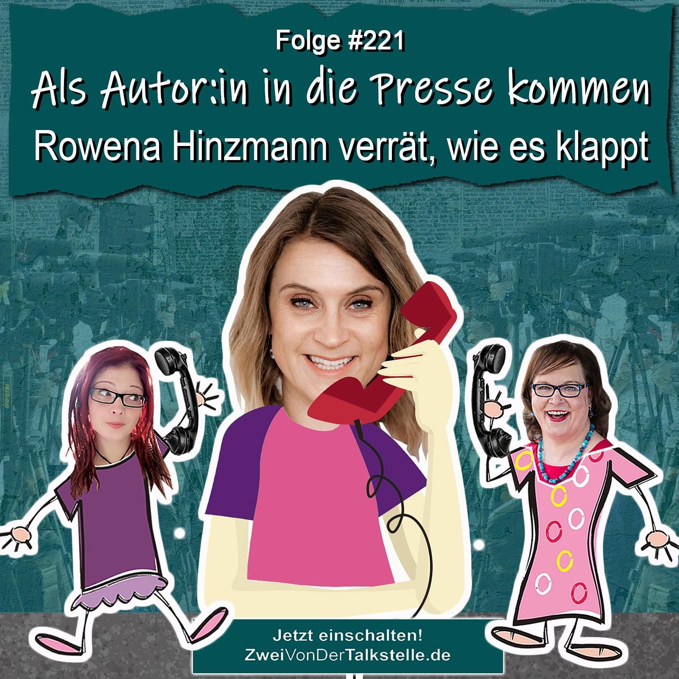 DZVDT #221 - Als Autor:in in die Presse kommen – Rowena Hinzmann verrät, wie es klappt