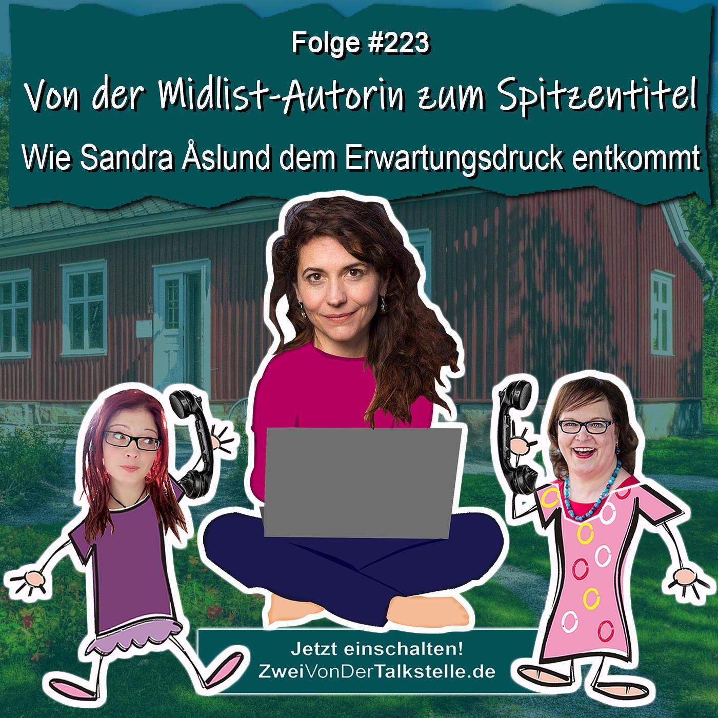 DZVDT #223 - Von der Midlist-Autorin zum Spitzentitel – Wie Sandra Åslund dem Erwartungsdruck entkommt
