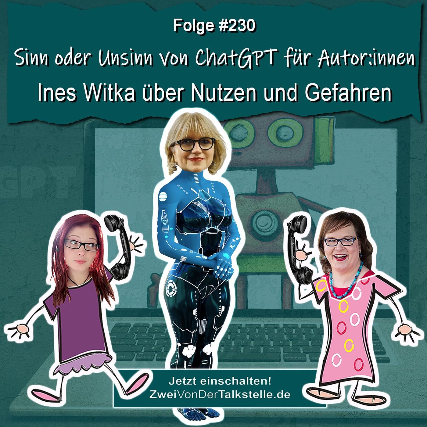 DZVDT #230 - Sinn oder Unsinn von ChatGPT für Autor:innen – Ines Witka über Nutzen und Gefahren