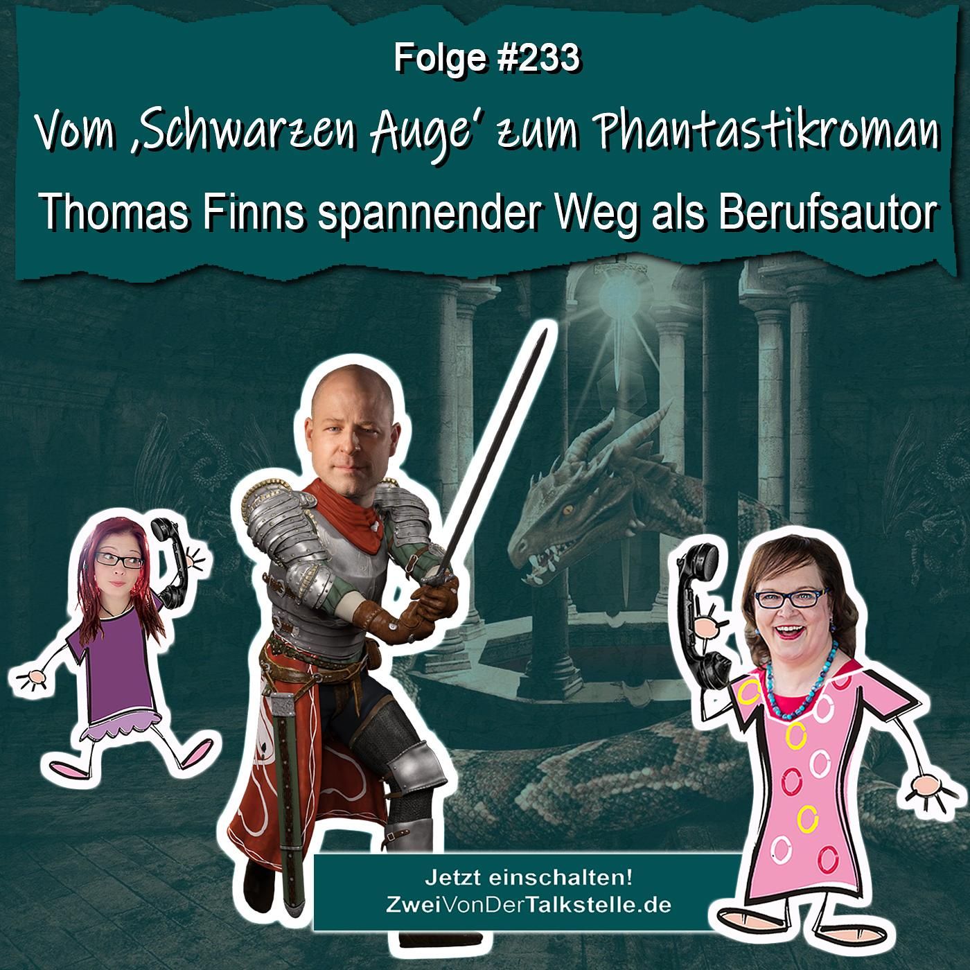 DZVDT #233 - Vom ‚Schwarzen Auge‘ zum Phantastikroman: Thomas Finns spannender Weg als Berufsautor