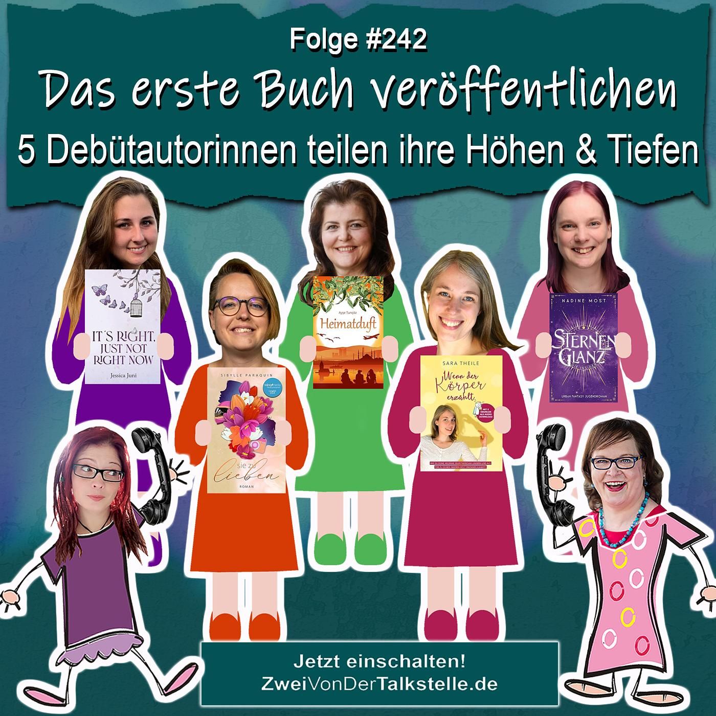 DZVDT #242 - Das erste Buch veröffentlichen: Fünf Debütautorinnen teilen ihre Höhen und Tiefen