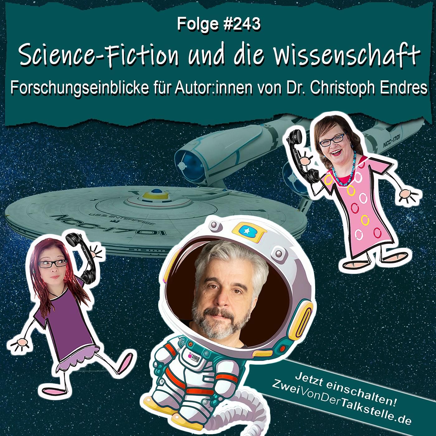 DZVDT #243 - Science-Fiction und die Wissenschaft: Forschungseinblicke für Autor:innen von Dr. Christoph Endres