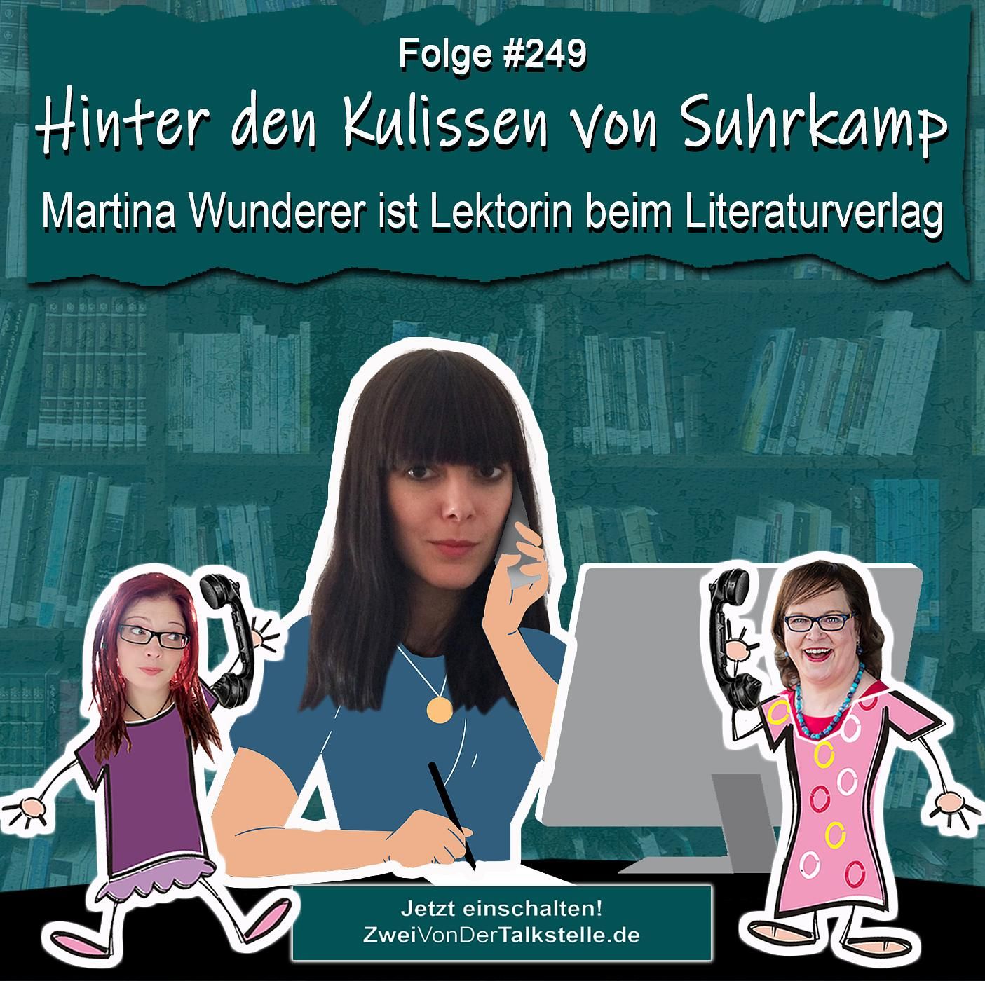 Hinter den Kulissen von Suhrkamp: Martina Wunderer ist Lektorin beim Literaturverlag