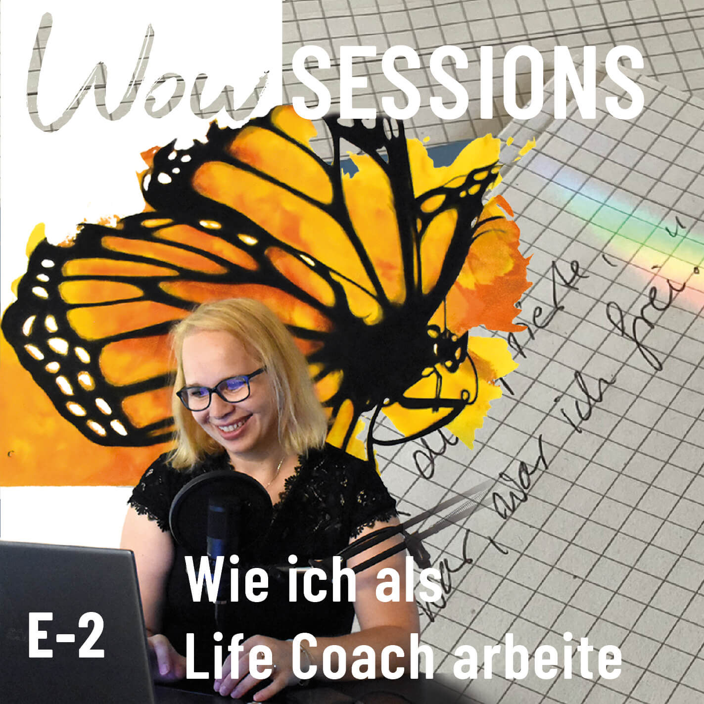 E-2 / Wie ich als Life Coach arbeite