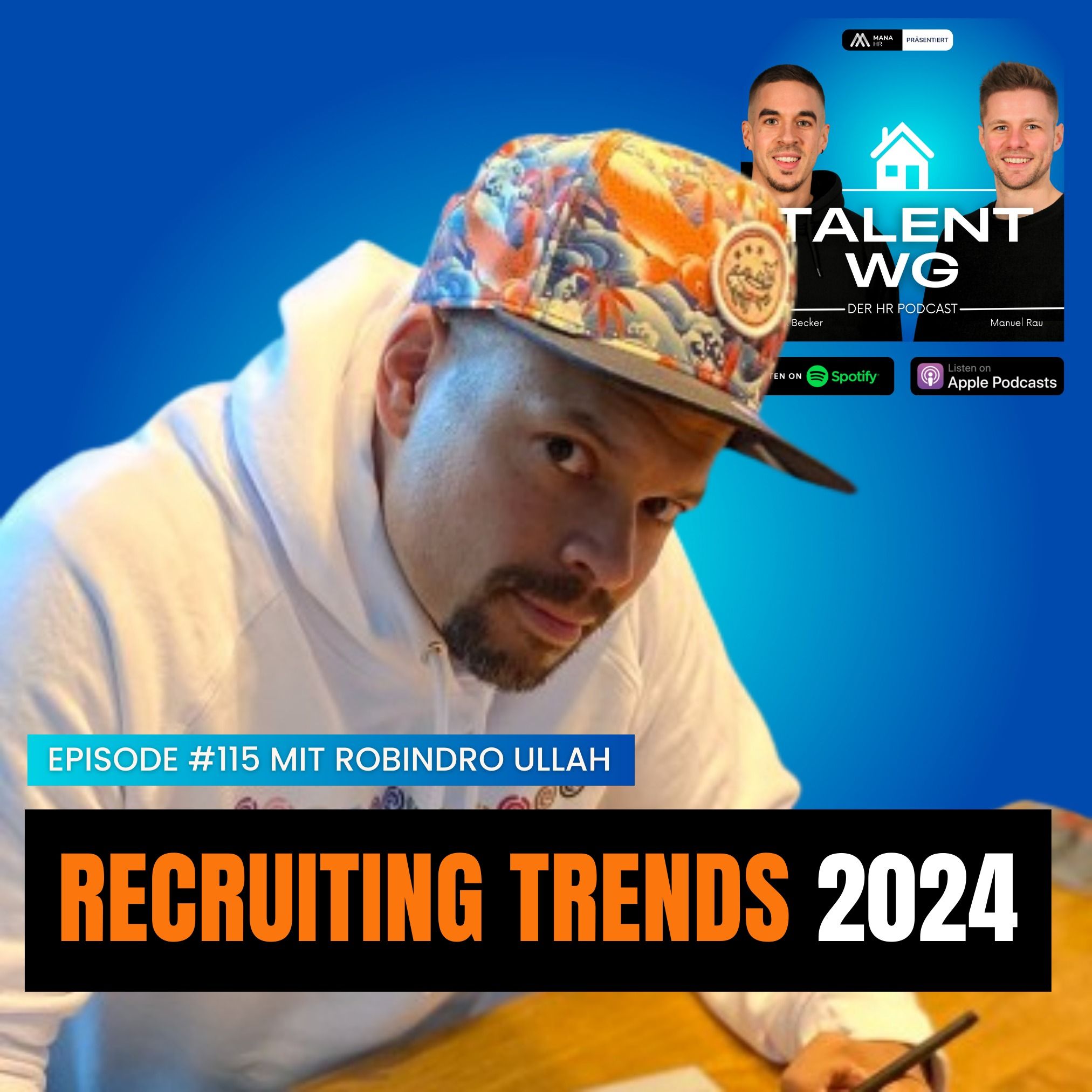 E115 - Recruiting Trends 2024 (mit Robindro Ullah)