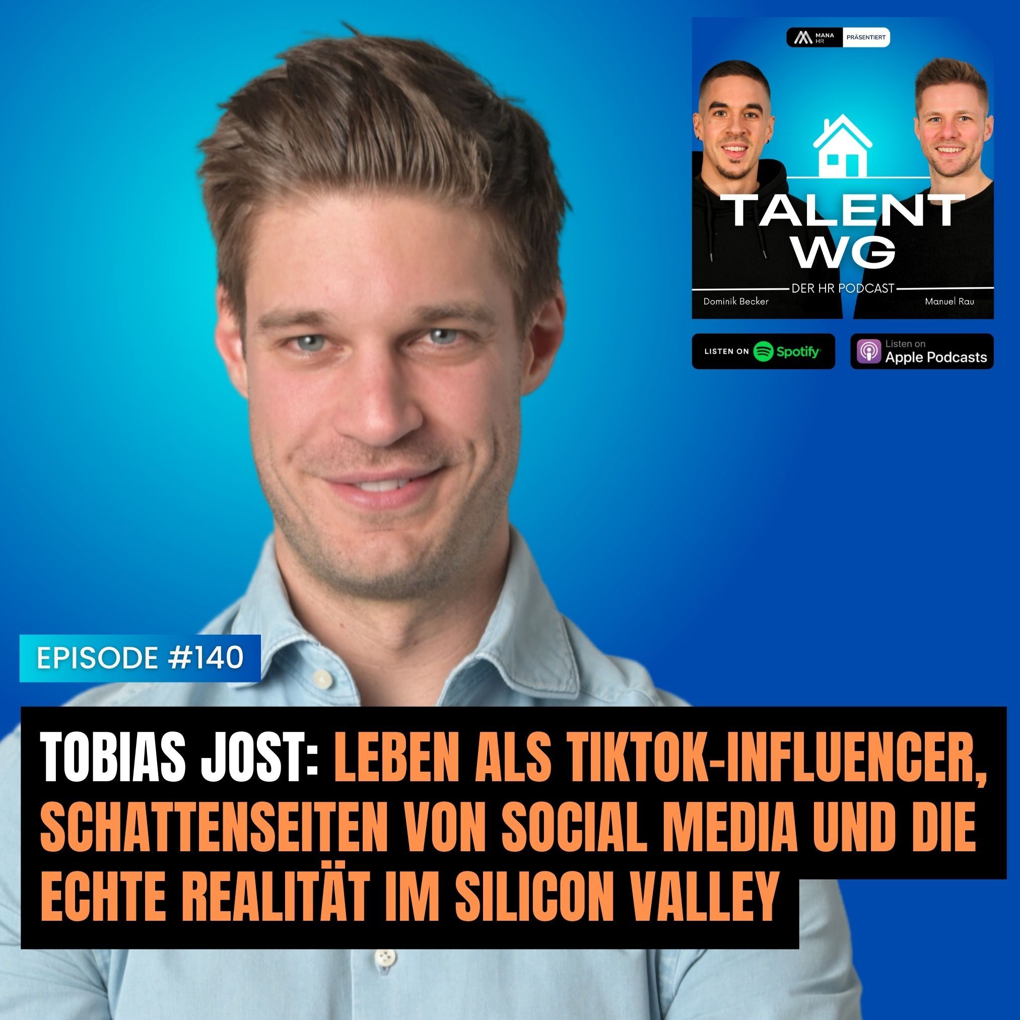 E140 - Tobias Jost: Leben als TikTok-Influencer, Schattenseiten von Social Media, Hole-in-Ones und die echte Realität im Silicon Valley