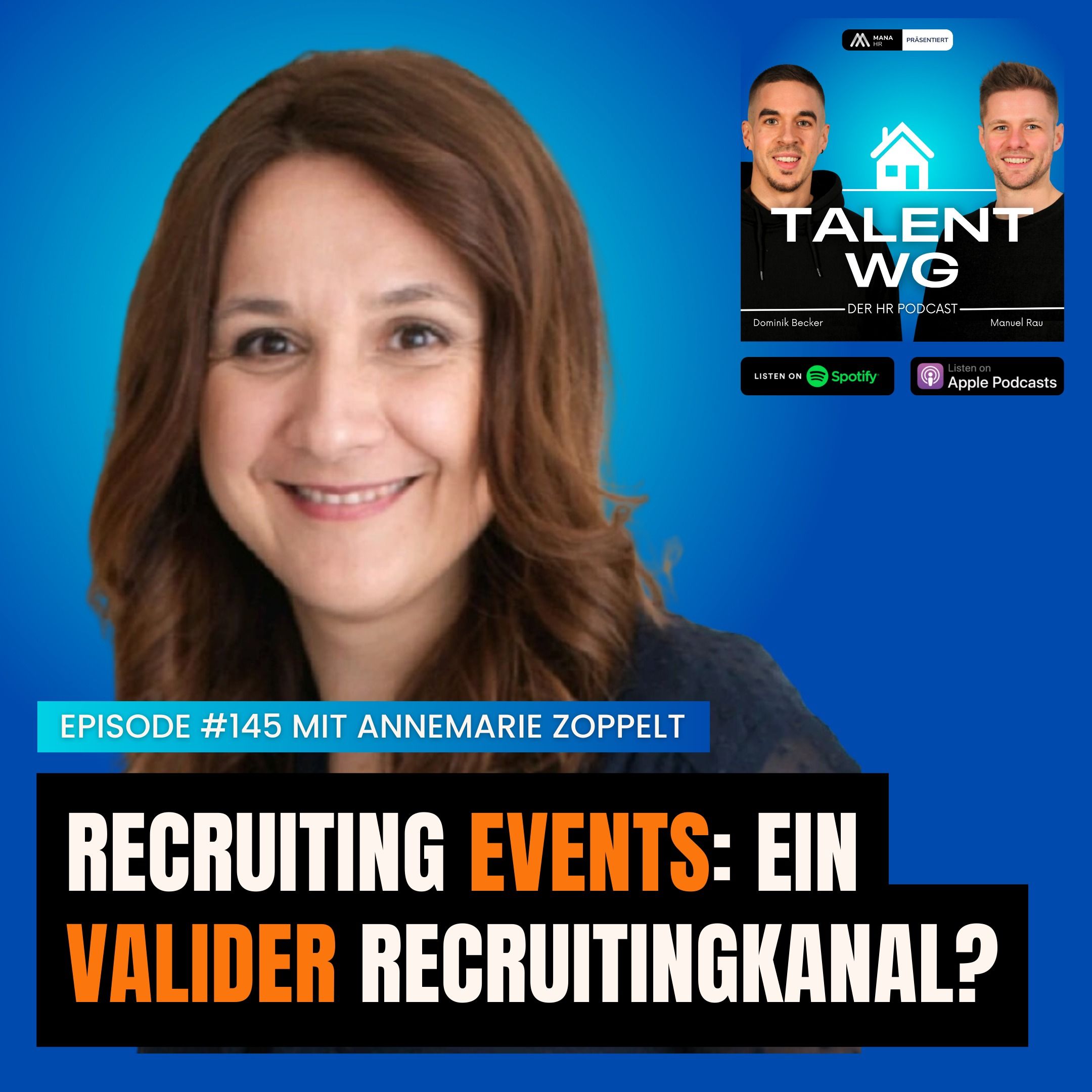 E145 - Recruiting Events: Ein valider Recruitingkanal? (mit Annemarie Zoppelt)