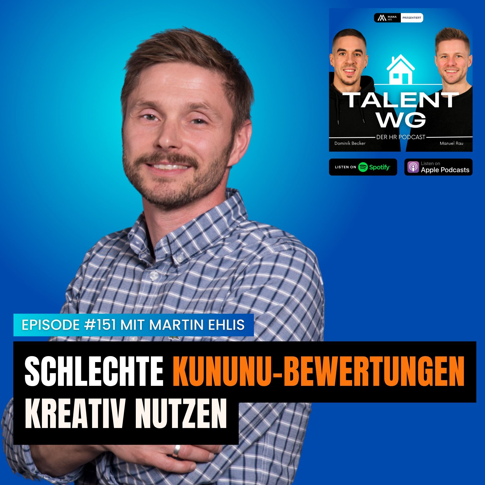 E151 - Die Lösung für schlechte Kununu-Bewertungen? (mit Martin Ehlis)