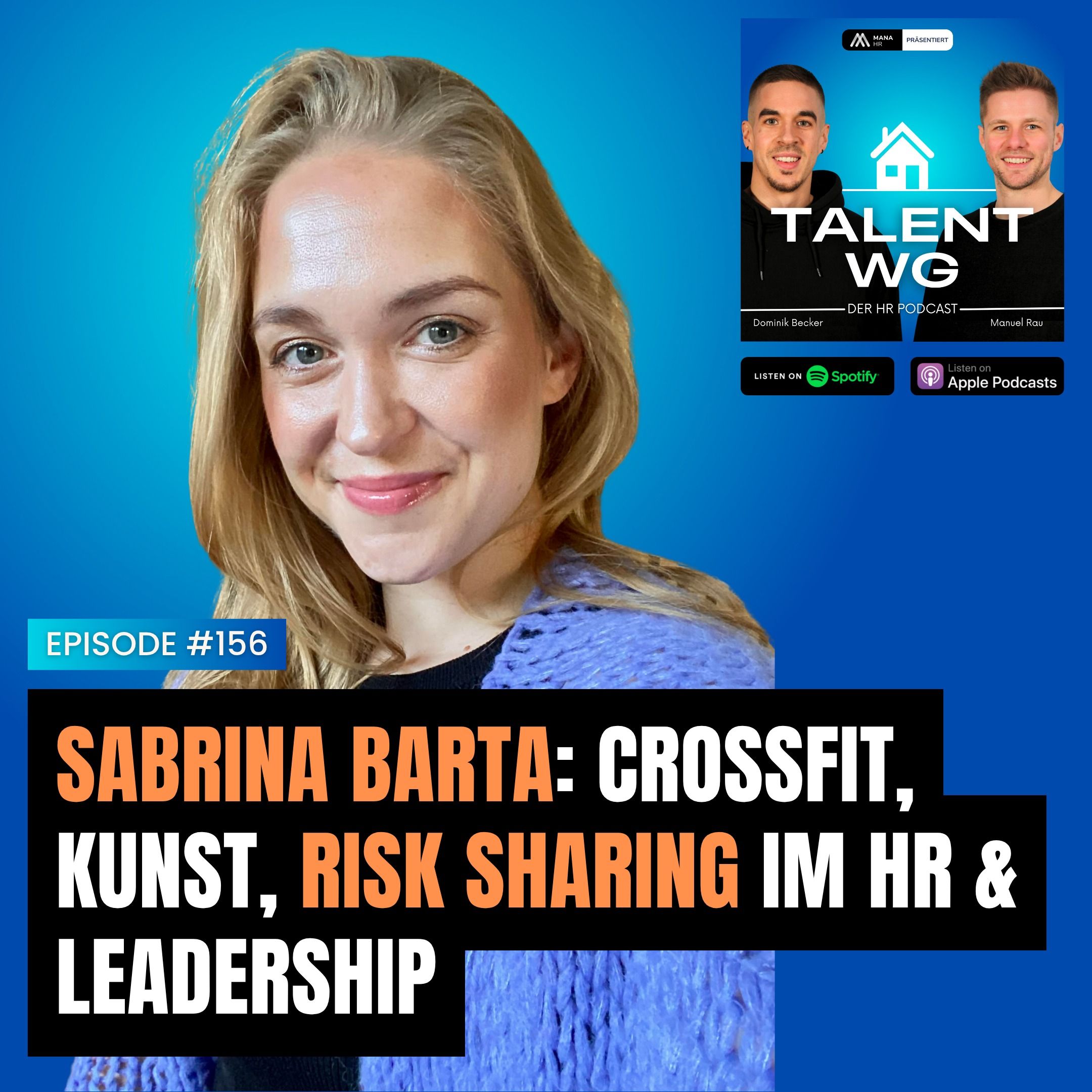 E156 – Sabrina Barta: CrossFit, Kunst, Risk Sharing im HR & Leadership