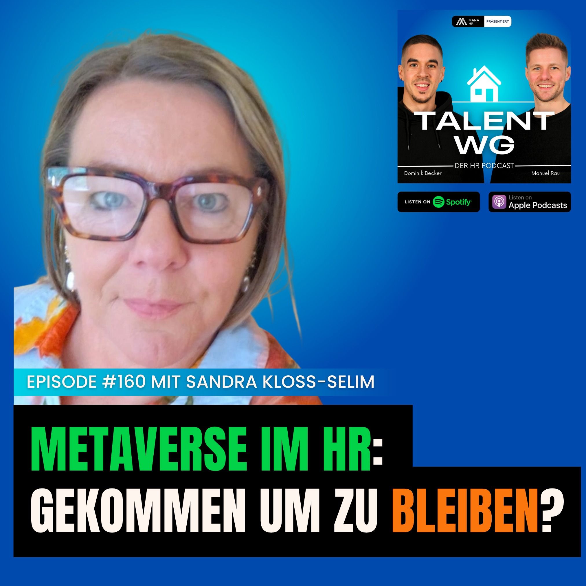 E160 - Metaverse im HR: Gekommen um zu bleiben? (mit Sandra Kloss-Selim)