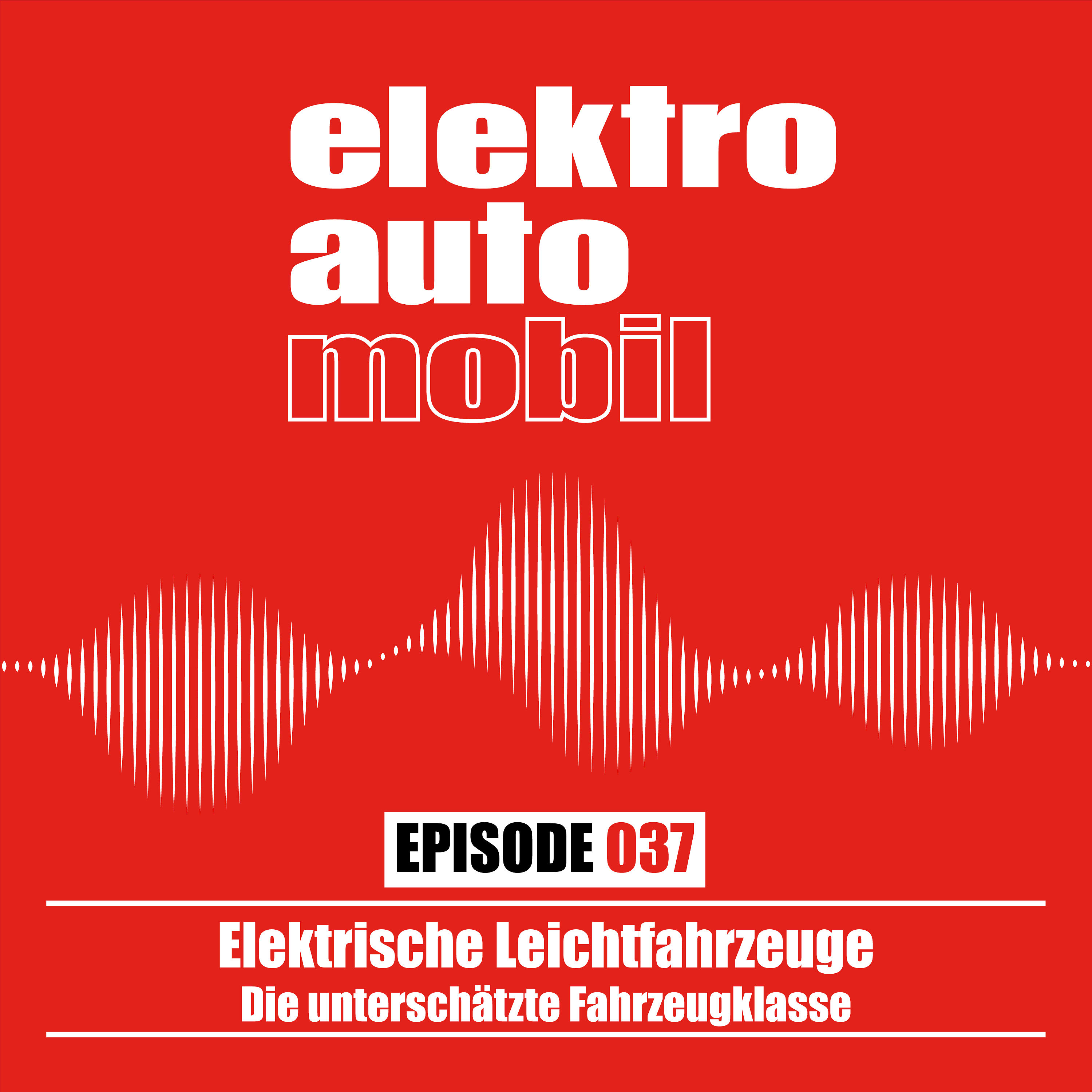 EAM 037: Elektrische Leichtfahrzeuge