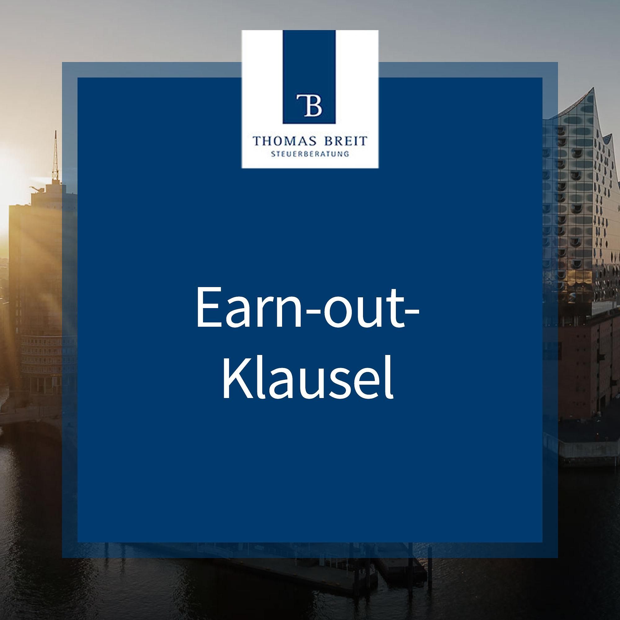 Earn-out-Klausel | Thomas Breit Steuerberatung