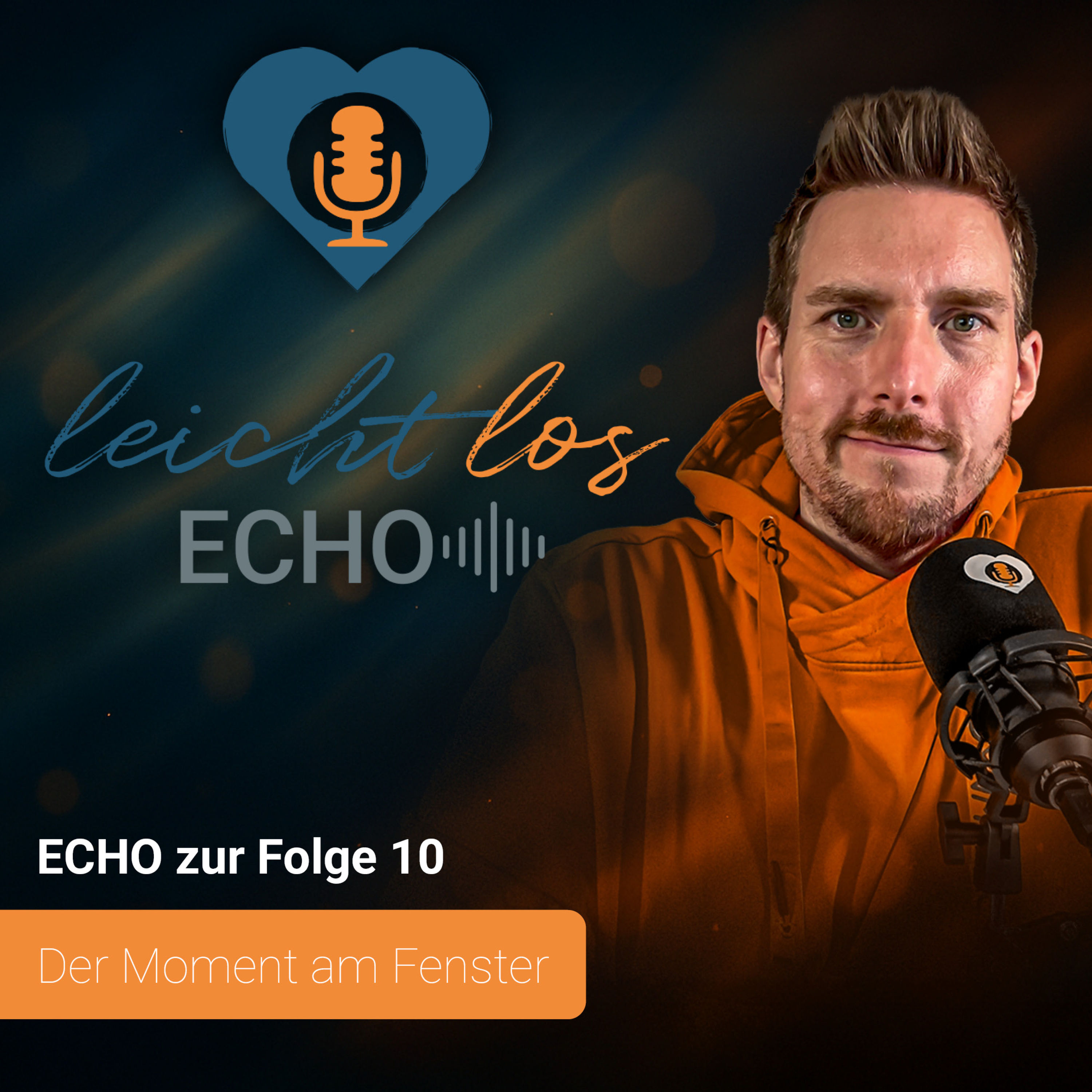 #ECHO zur Folge 10 – Der Moment am Fenster
