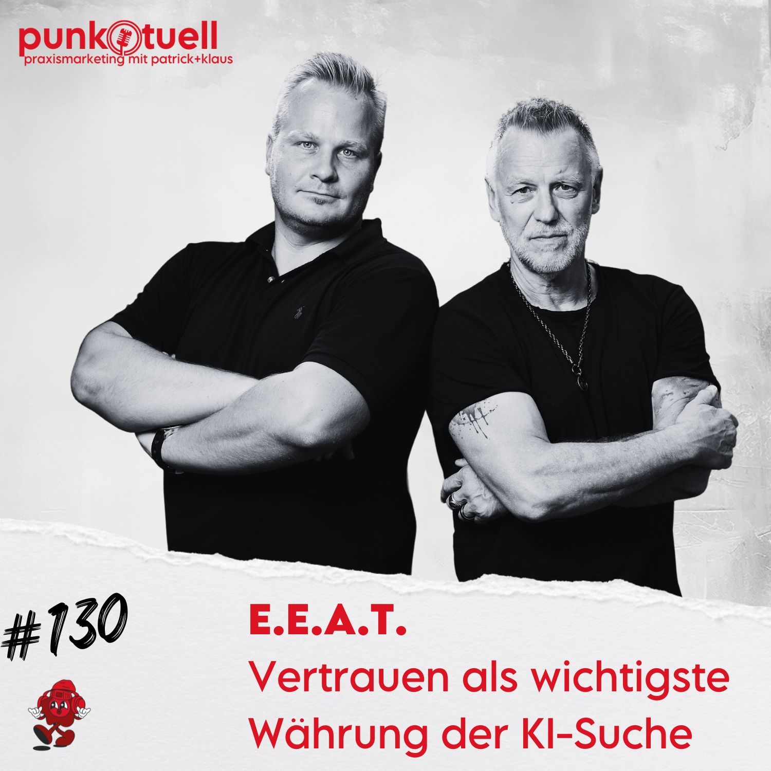 EEAT & KI: Vertrauen in deine Marke als wichtigste Währung | #130