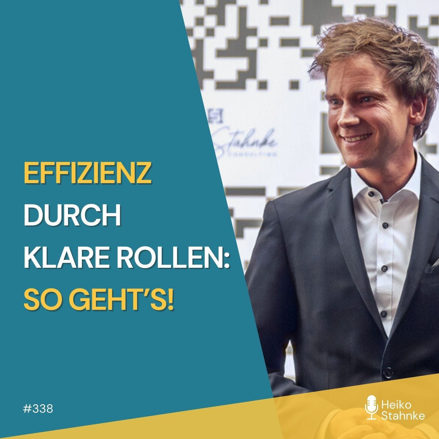 Effizienz durch klare Rollen: So geht’s! (#338)