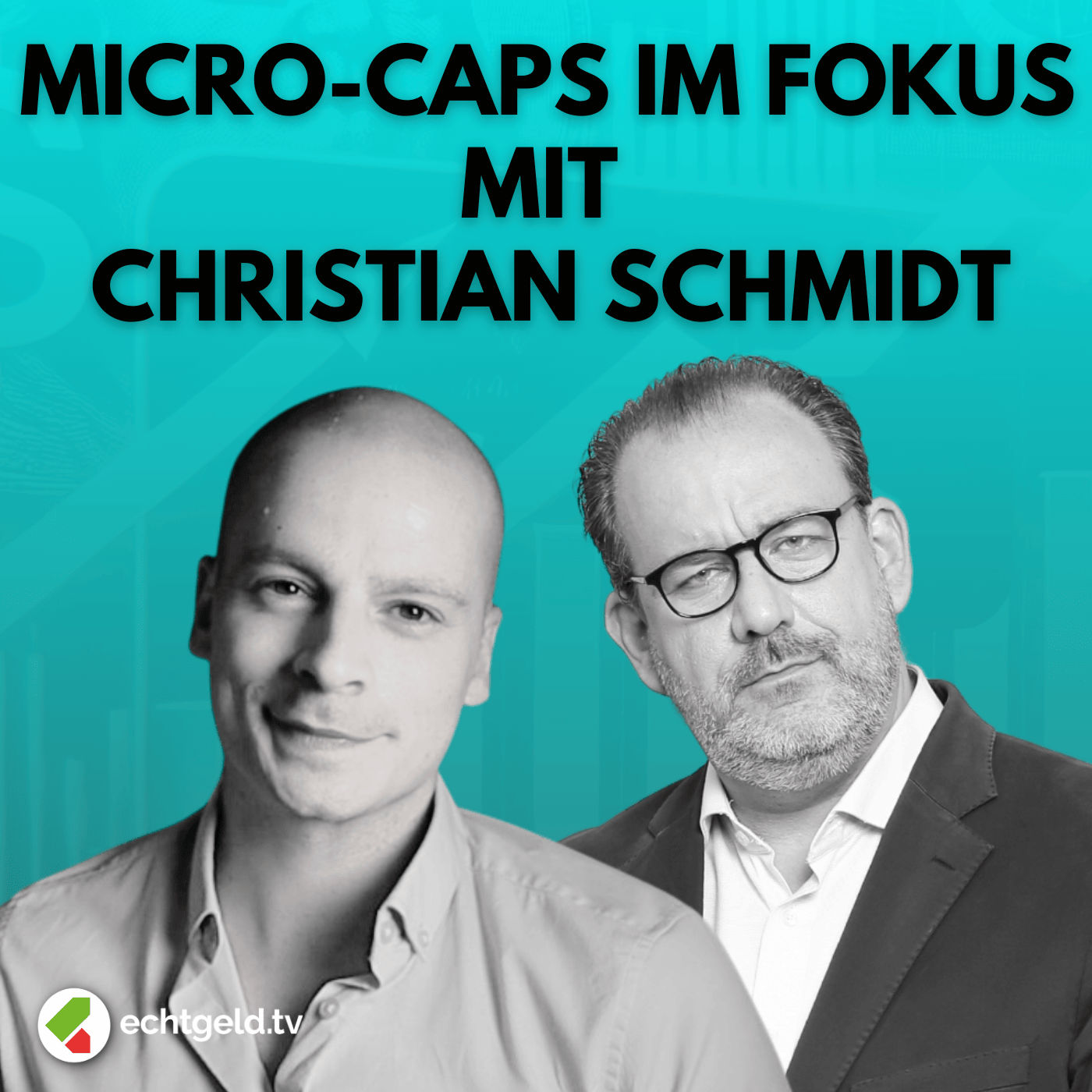 egtv #369 Nebenwerte-Geheimtipps & 3 Top Small Caps für 2025 von Investor Christian Schmidt | echtgeld.tv 7+3