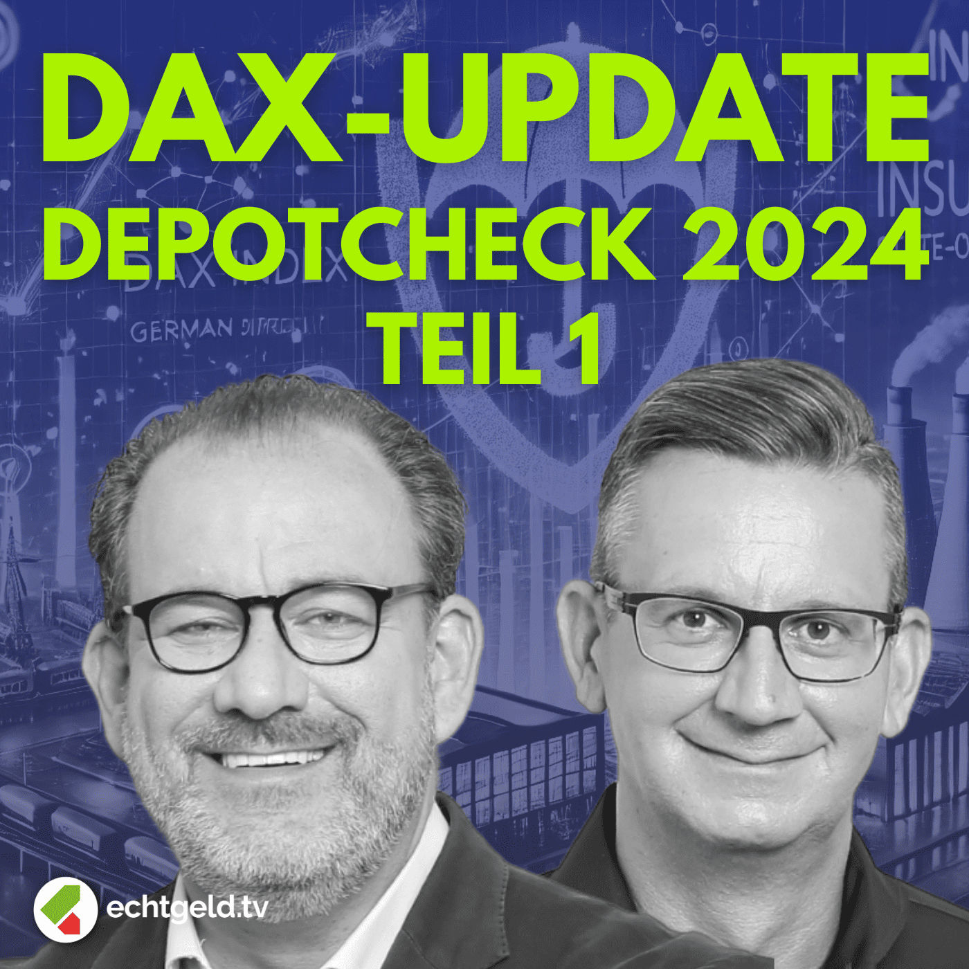 egtv #377 DAX 20.000: Siemens, SAP, Telekom & Versicherer – Depot-Check