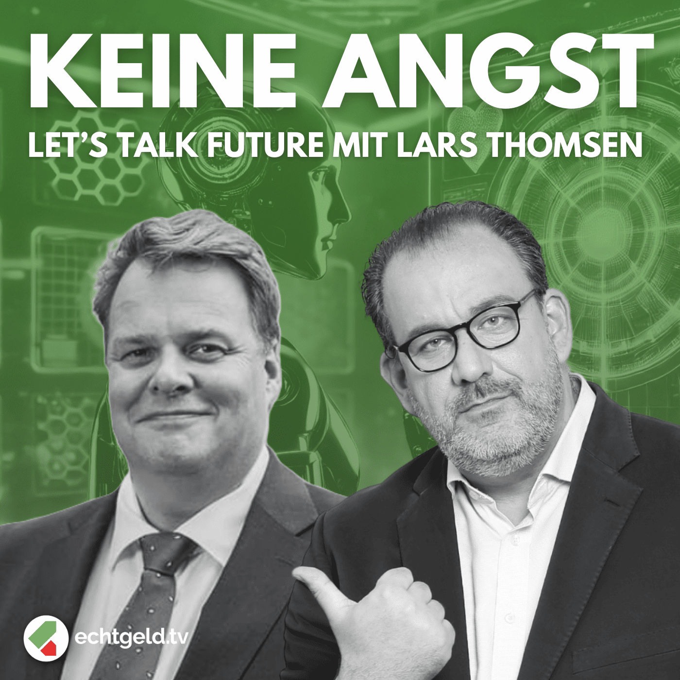 egtv #381 Robotik, KI & BioNTech: So sieht die Zukunft aus! – Mit Lars Thomsen