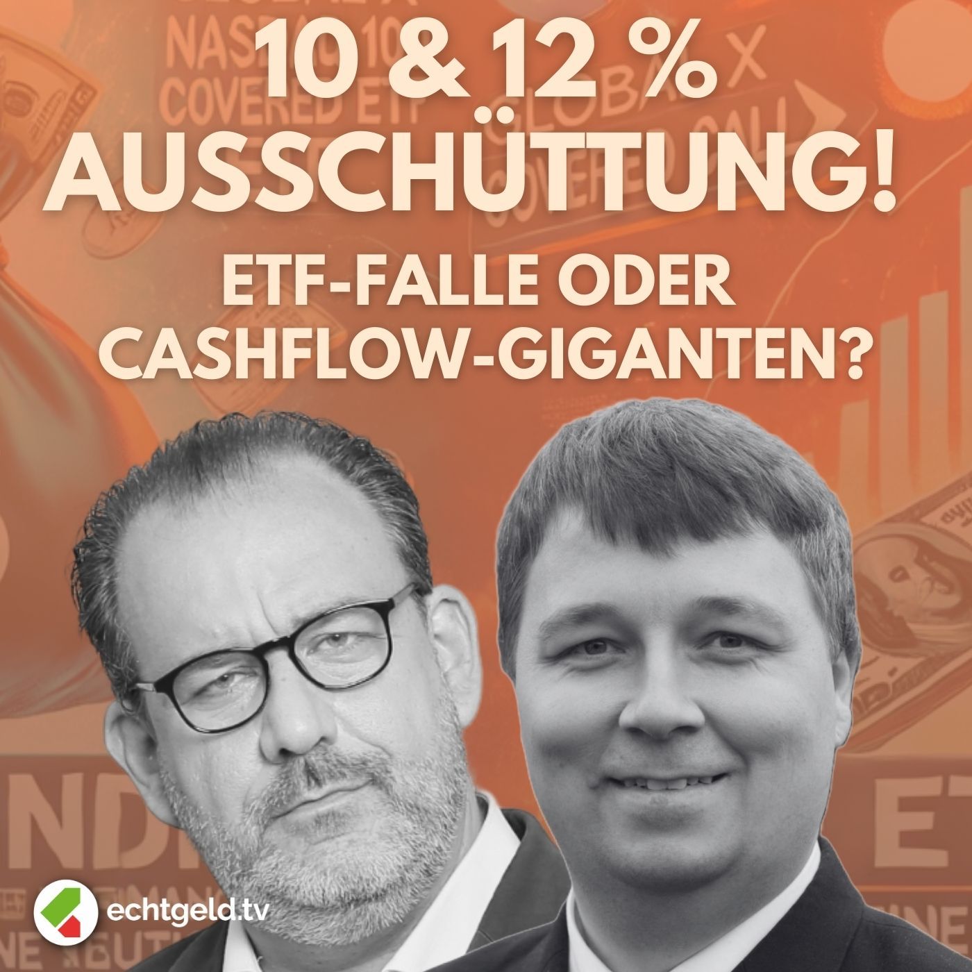 egtv #385 Hohe Ausschüttungen, hohes Risiko? Zwei ETF-Lieblinge mit bis zu 12 % Rendite im Check!