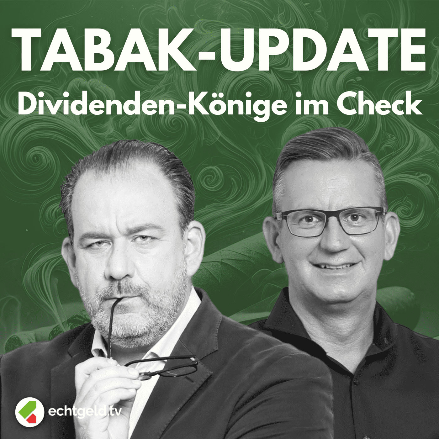 egtv #392 Tabak-Aktien 2025: Dividendenperlen oder Auslaufmodelle? Philip Morris, Altria, BAT & Co. im Check!