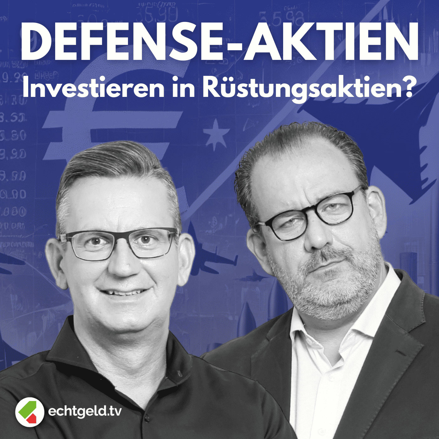egtv #393 Rüstungsaktien 2025: Boom oder Blase? Rheinmetall, BAE, Thales & Co. im Check!