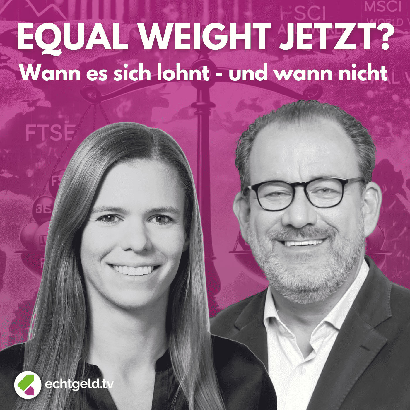egtv #394 Equal Weight ETF: Ist JETZT der Wendepunkt? Was tun bei MSCI World, S&P 500 & Nasdaq 100?