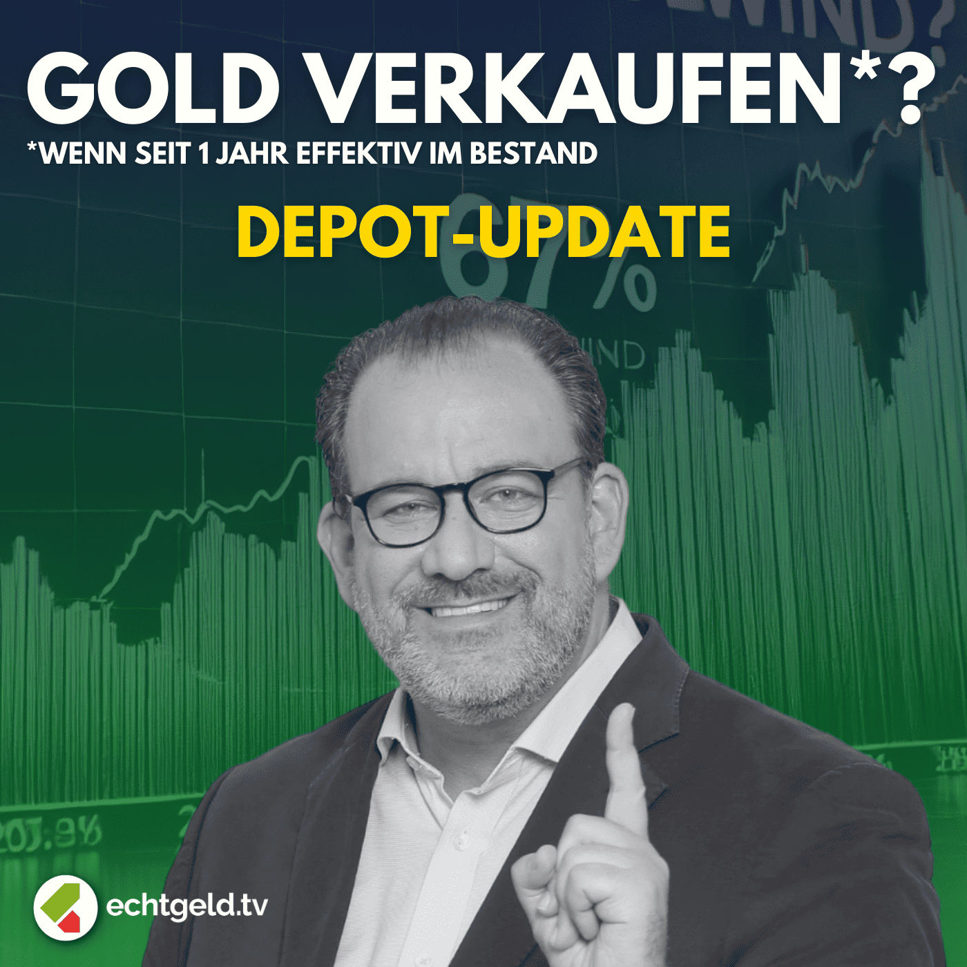egtv #401 Gold verkaufen? 🚀 Jetzt oder nie! Plus: LVMH & Novo Nordisk im Check! | echtgeld.tv Depot-Update