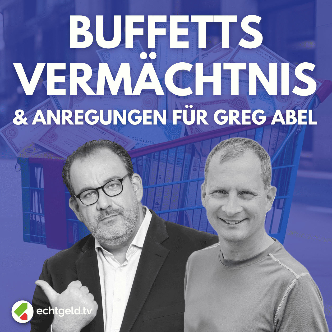 egtv #403 Warren Buffett geht – Greg Abel kommt! Was könnte Berkshire Hathaway kaufen?