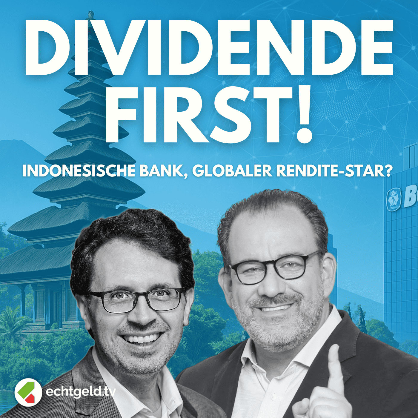 egtv #405 Indonesien & Dividenden: Langfristig stark - Was Bank Central Asia & Münchener Rück gemeinsam haben