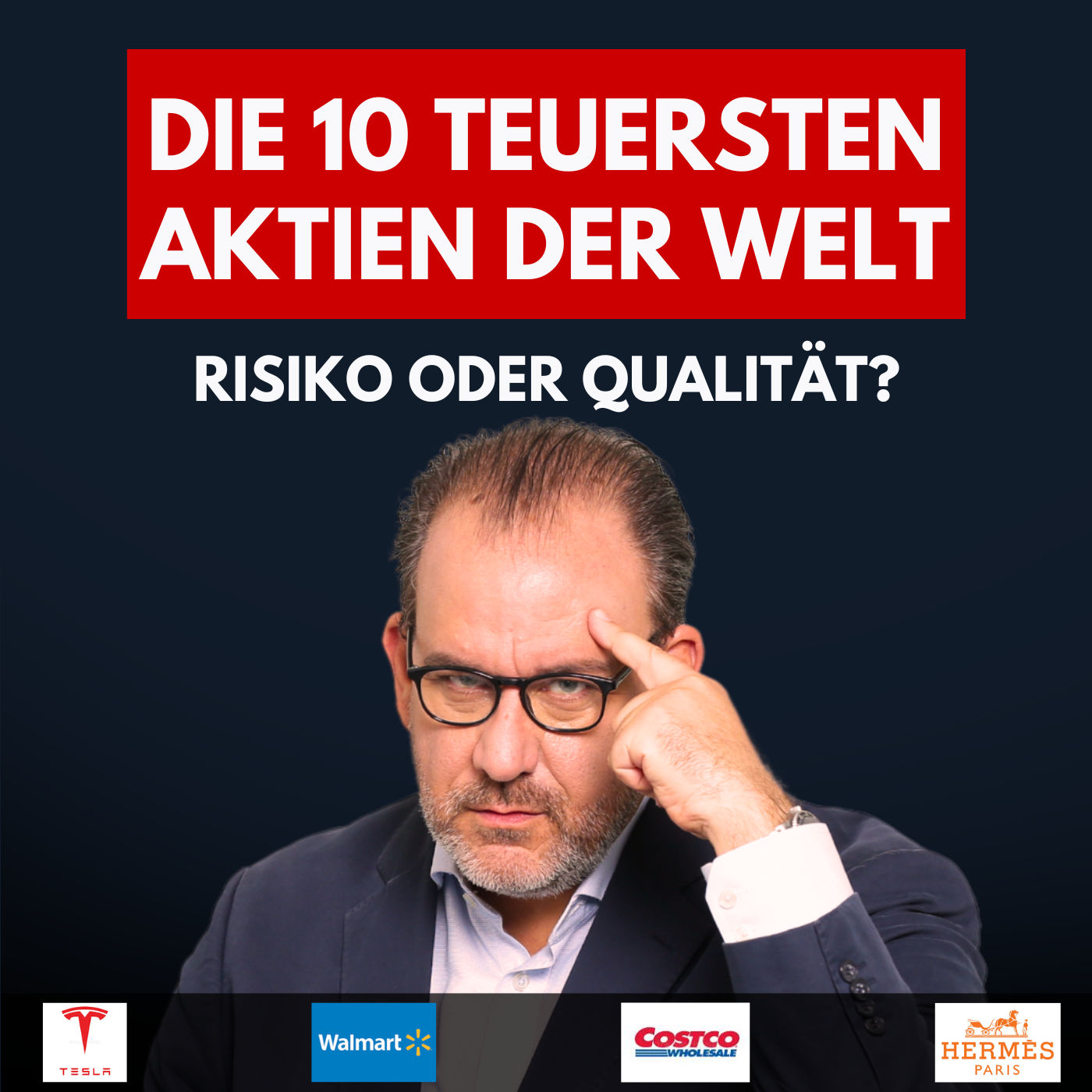 egtv #448 Die 10 teuersten Aktien der Welt – Tesla, Walmart, Costco & Hermès im Bewertungs-Check