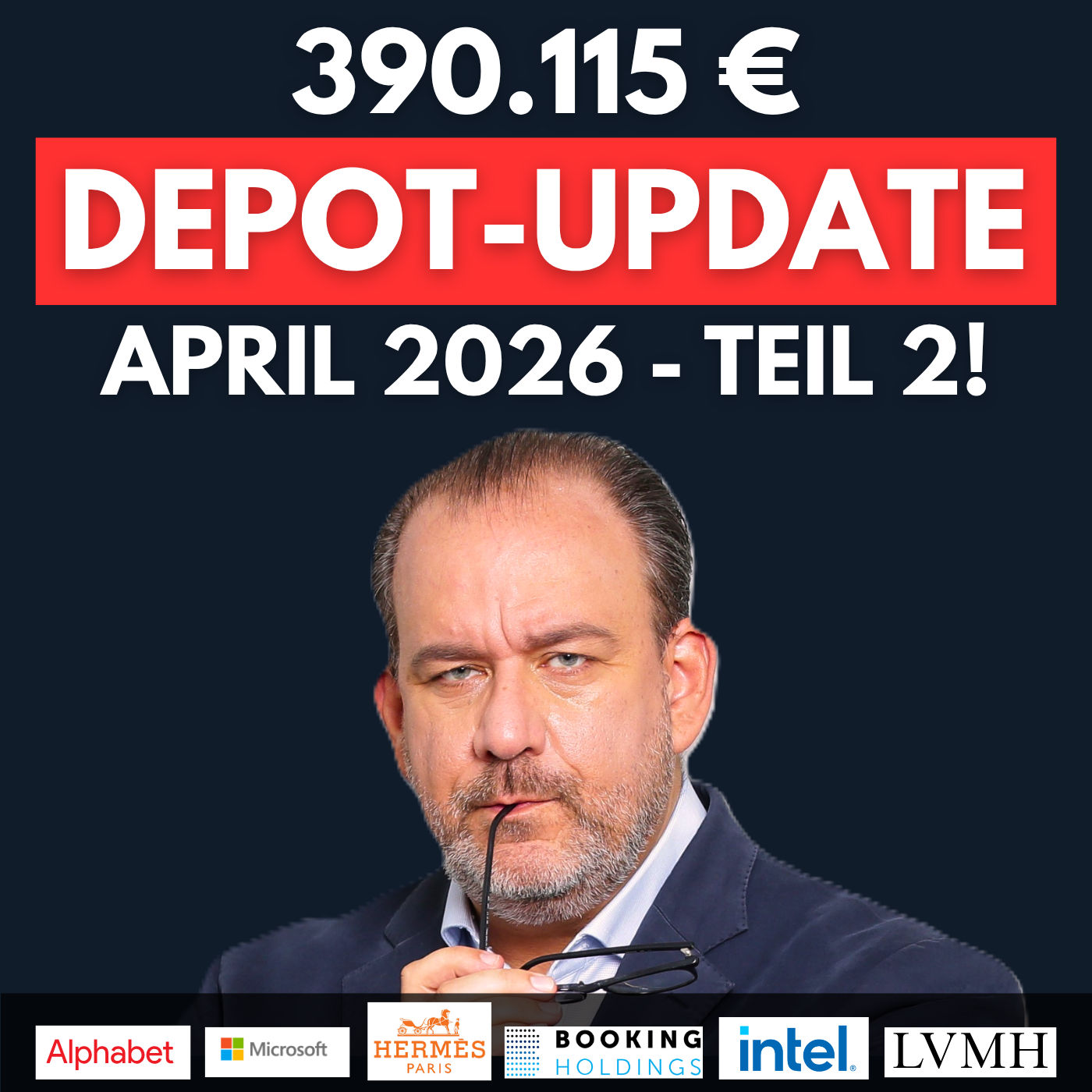 egtv #456 Hermès, LVMH, Booking, Intel: Tops, Flops und neue Entscheidungen – Depot-Update Teil 2