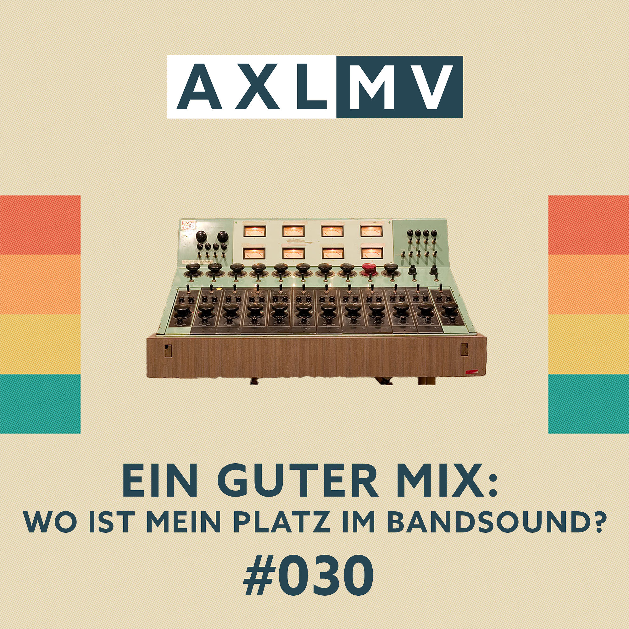 Ein guter Mix: Wo ist mein Platz im Bandsound