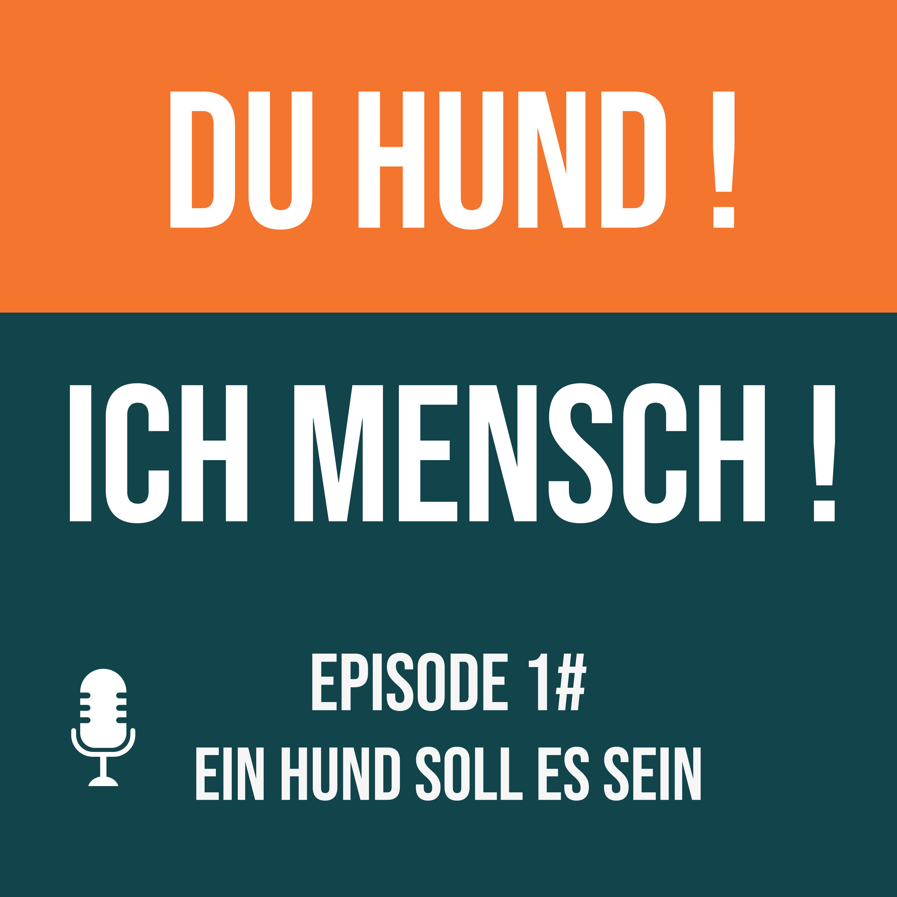 1# Ein Hund soll es sein