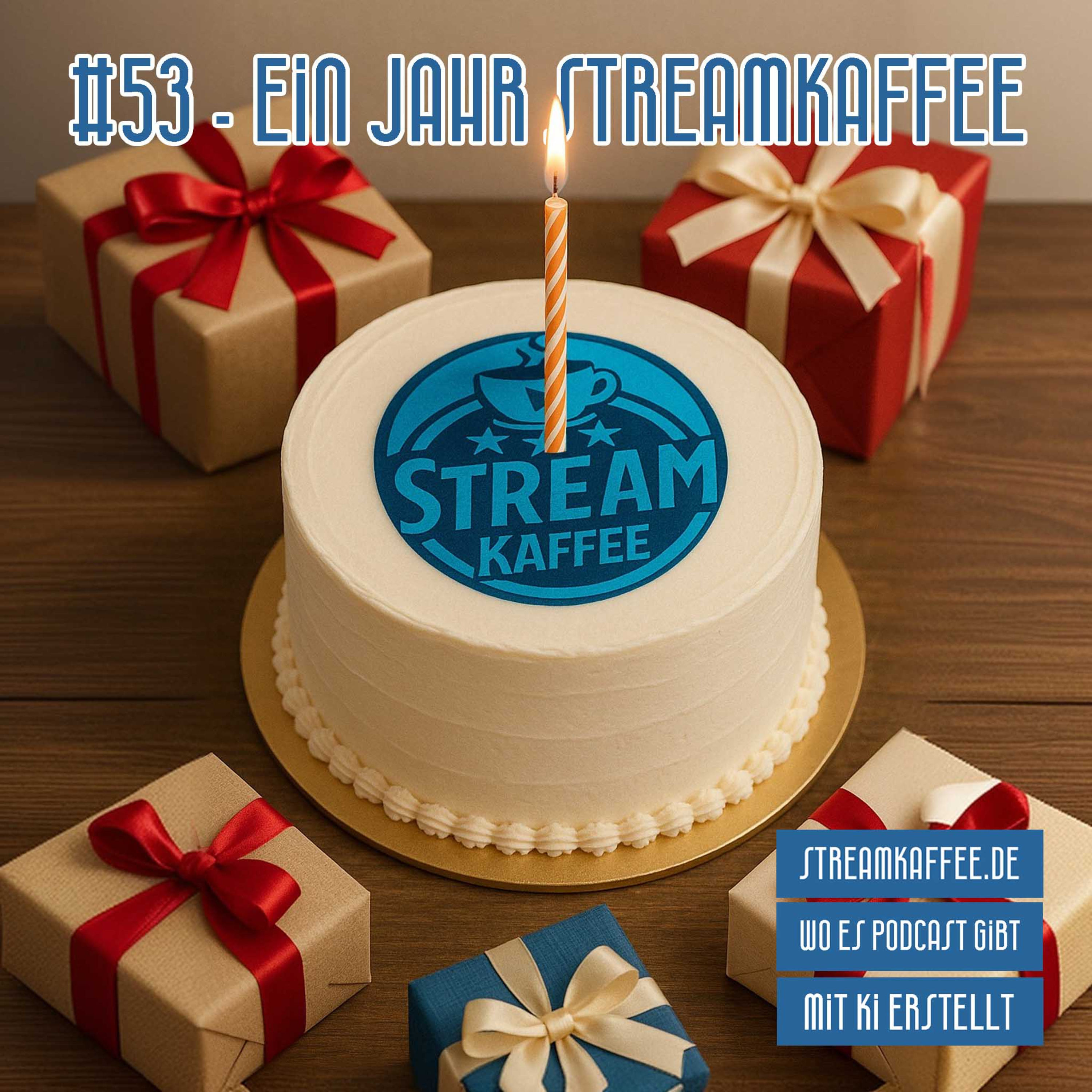 Ein Jahr Streamkaffee