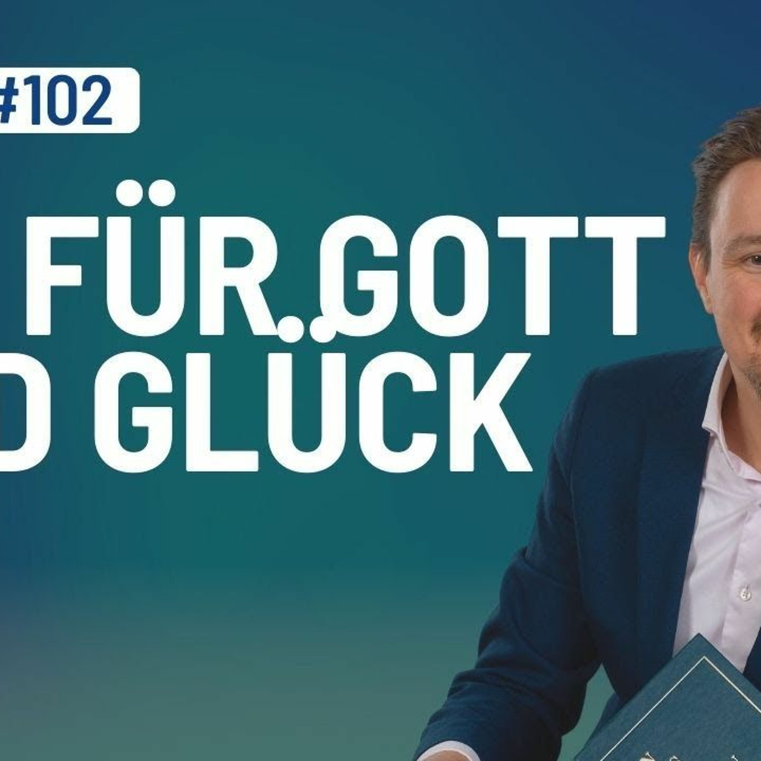 Ein Kurs in Wundern - 102 - Ich teile den Willen Gottes, der mein Glück will.