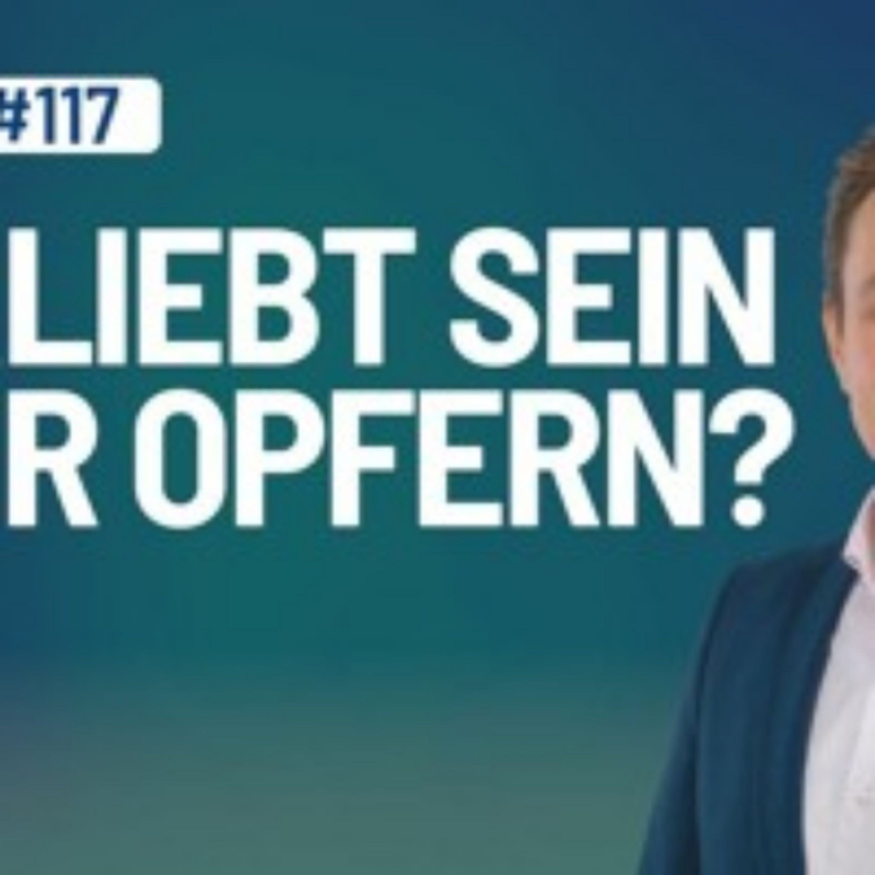 Ein Kurs in Wundern - Lektion 117 (Wh. 103 & 104)