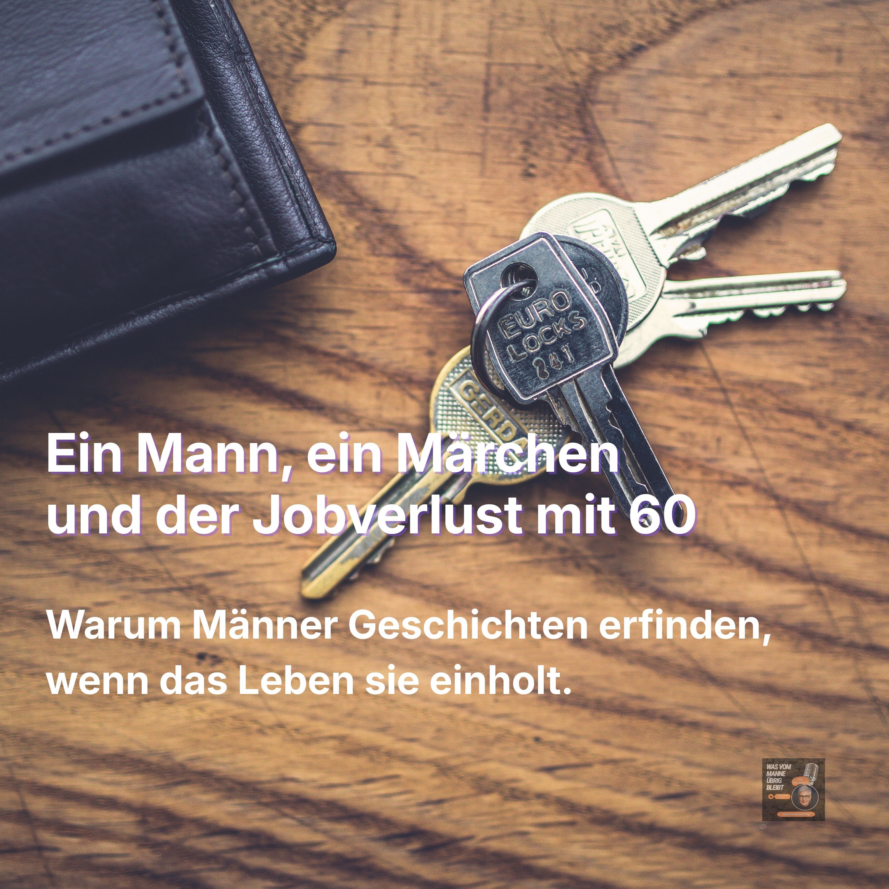 Ein Mann, ein Märchen und der Absturz mit 60.