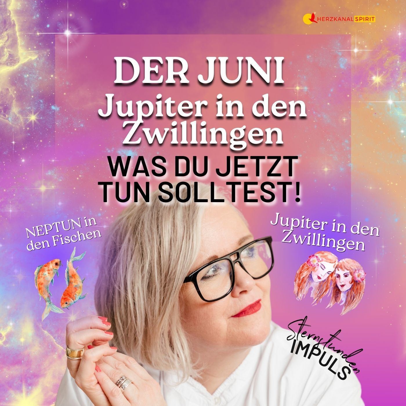 EIN NEUER MONAT: JUNI 💫 JUPITER IN DEN ZWILLINGEN ♊️