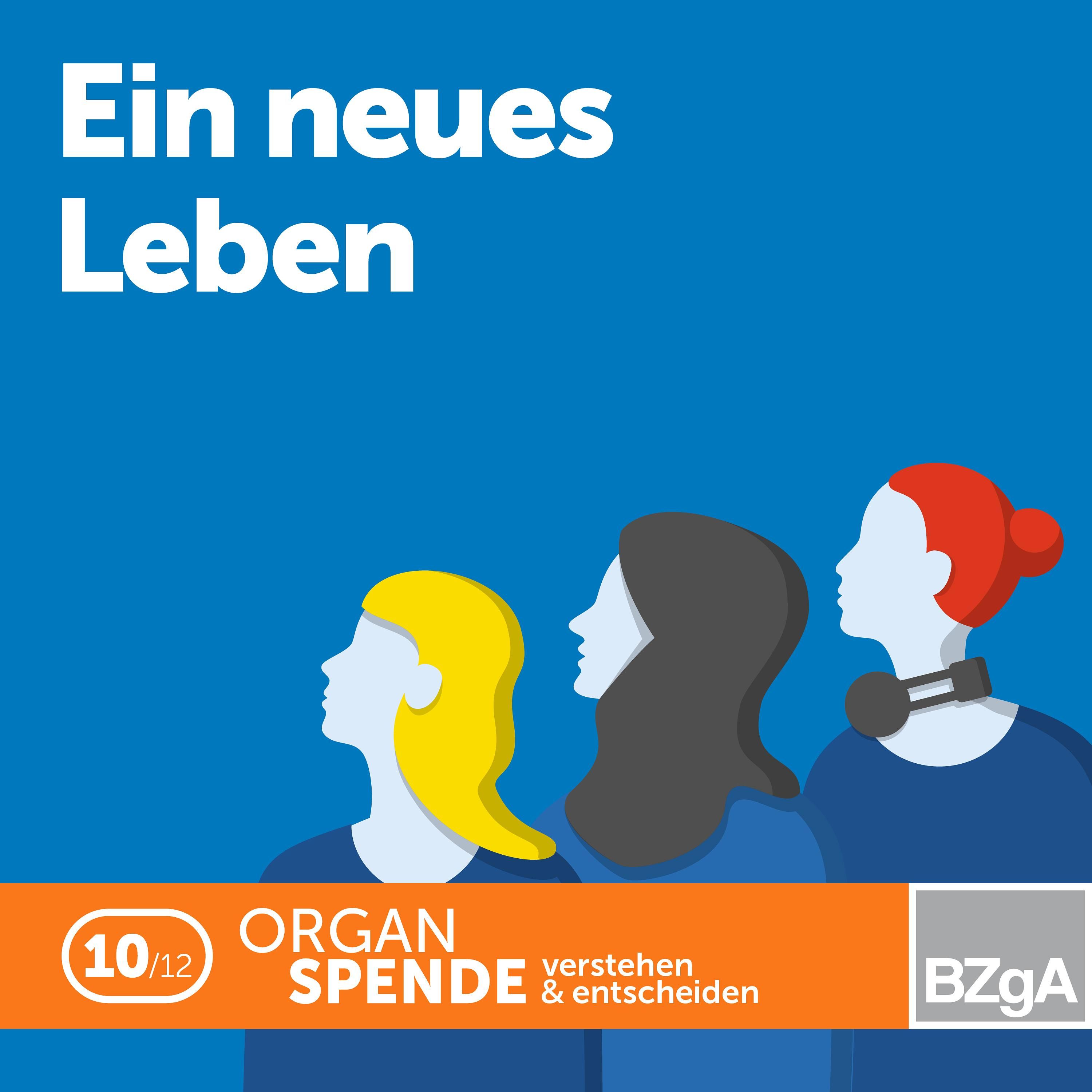 Ein neues Leben - Was die Organspende für Empfänger bedeutet