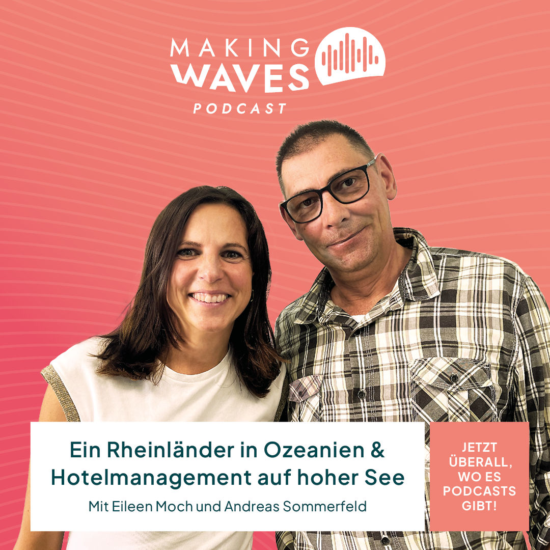 Ein Rheinländer in Ozeanien & Hotelmanagement auf hoher See mit Andreas Sommerfeld