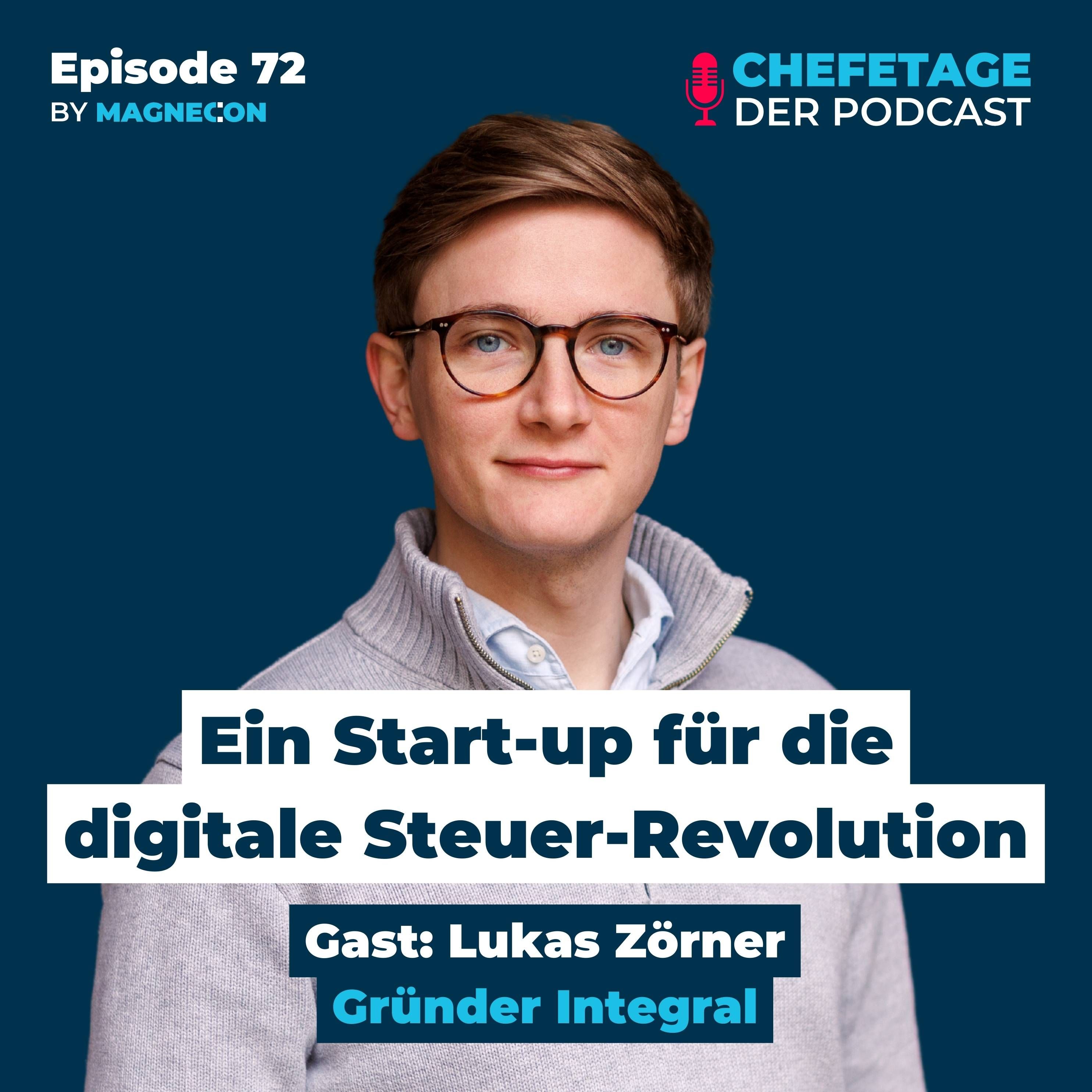 Ein Start-up für die digitale Steuer-Revolution: Lukas Zörner, Gründer Integral - 72
