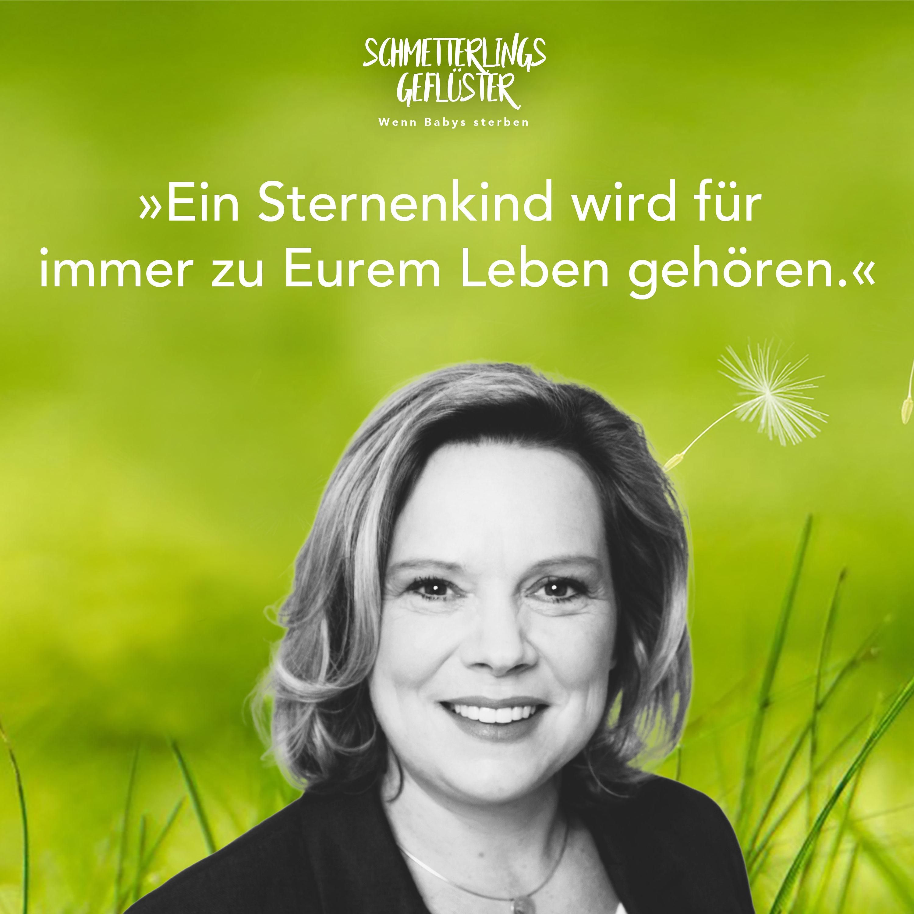 Ein Sternenkind wird für immer zu Eurem Leben gehören.