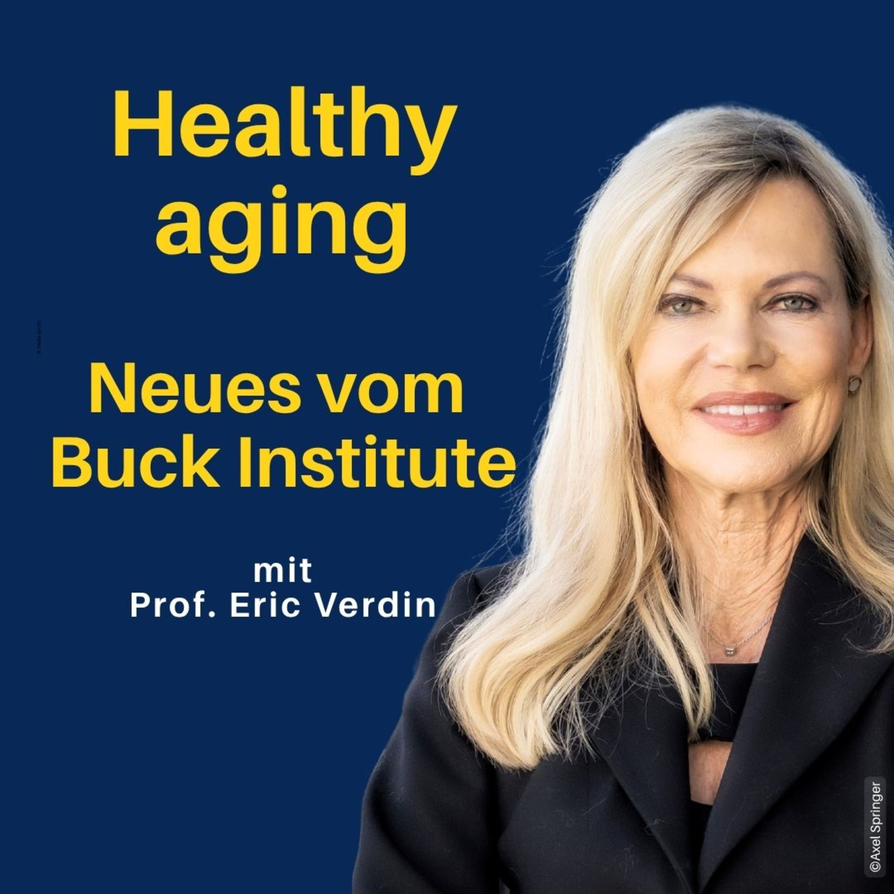 Einblick: Healthy aging – Was gibt es Neues vom Chef des Buck Instituts Eric Verdin?