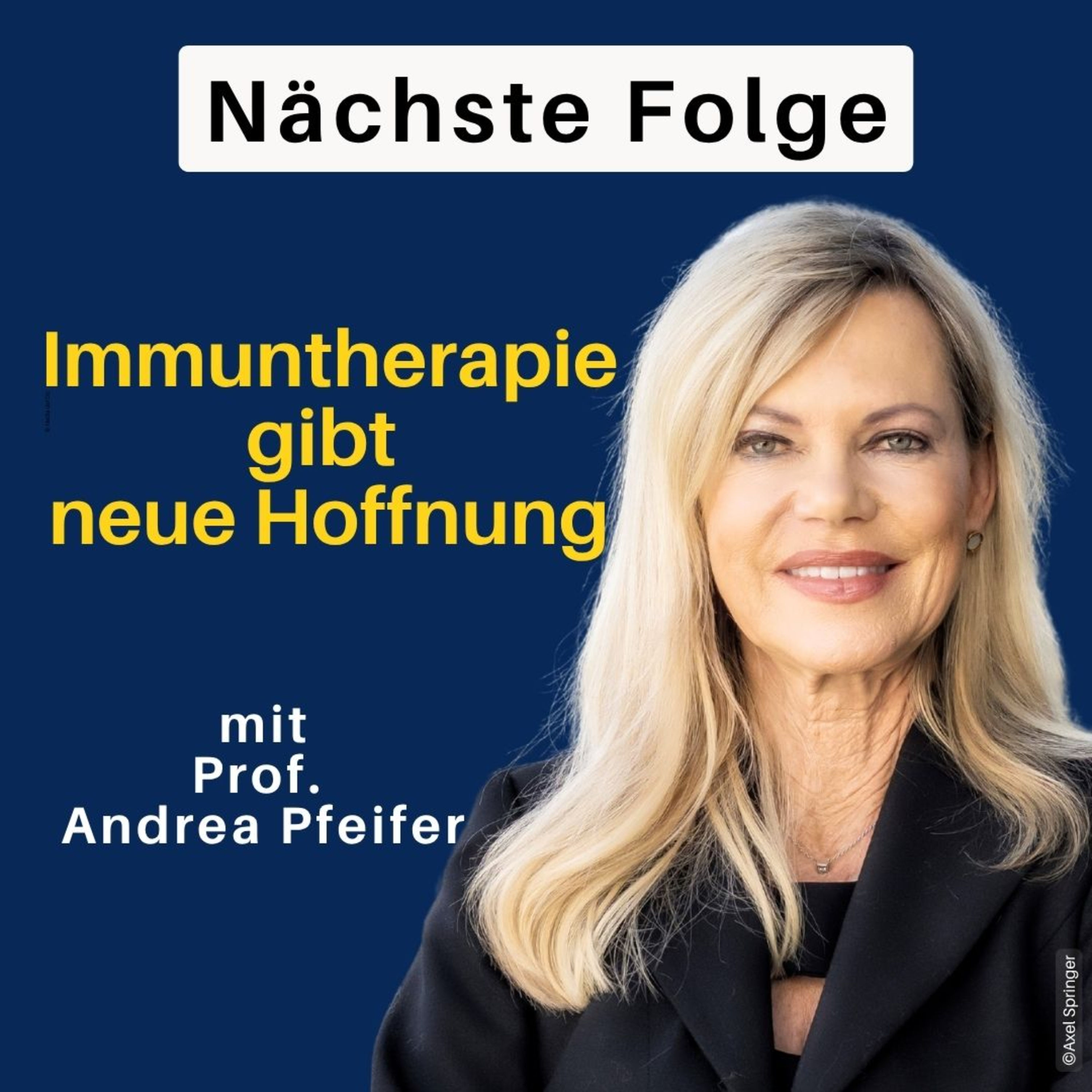 Einblick: Immuntherapie - Hoffnung bei Alzheimer und Parkinson mit Prof. Andrea Pfeifer & Nina Ruge