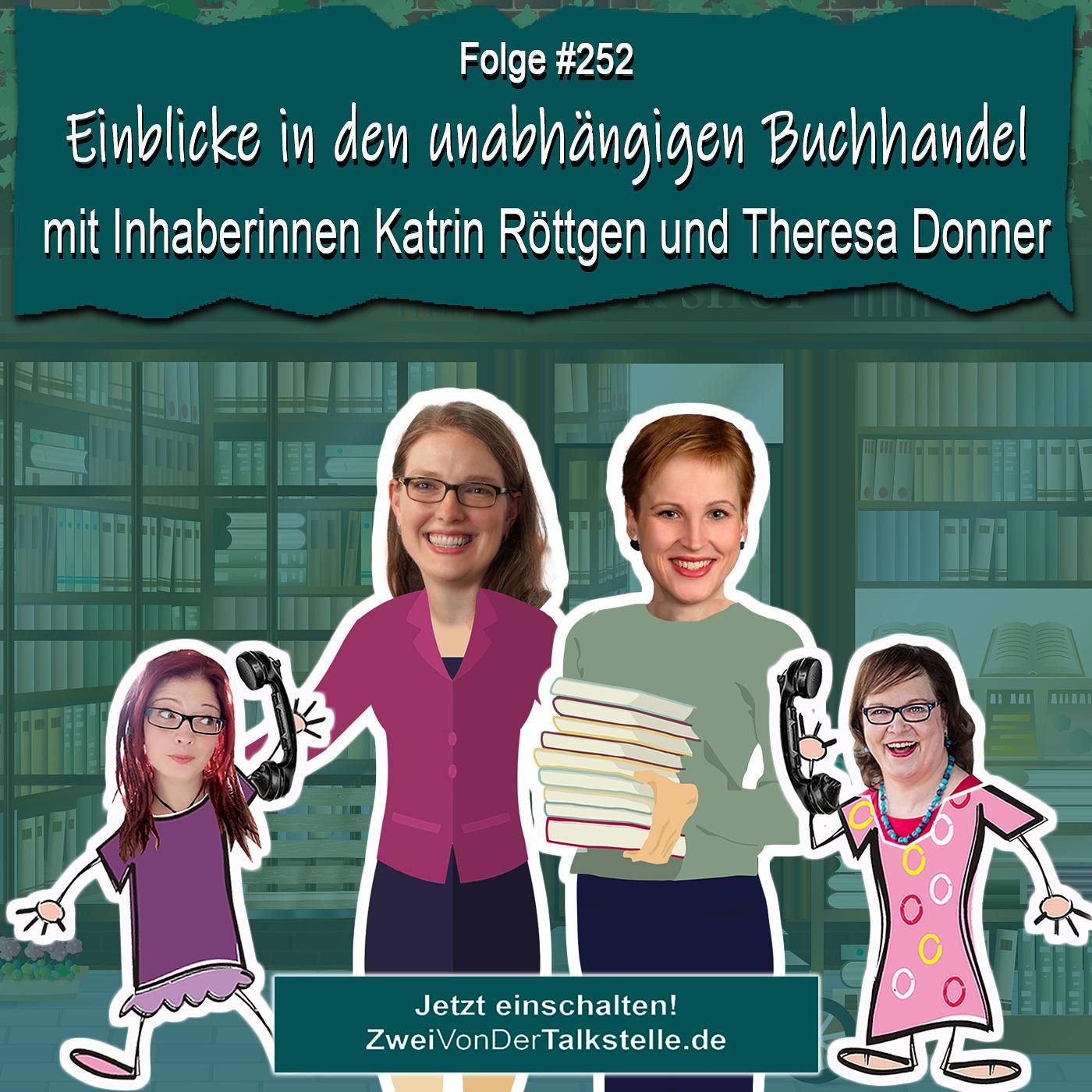 Einblicke in den unabhängigen Buchhandel mit Inhaberinnen Katrin Röttgen und Theresa Donner