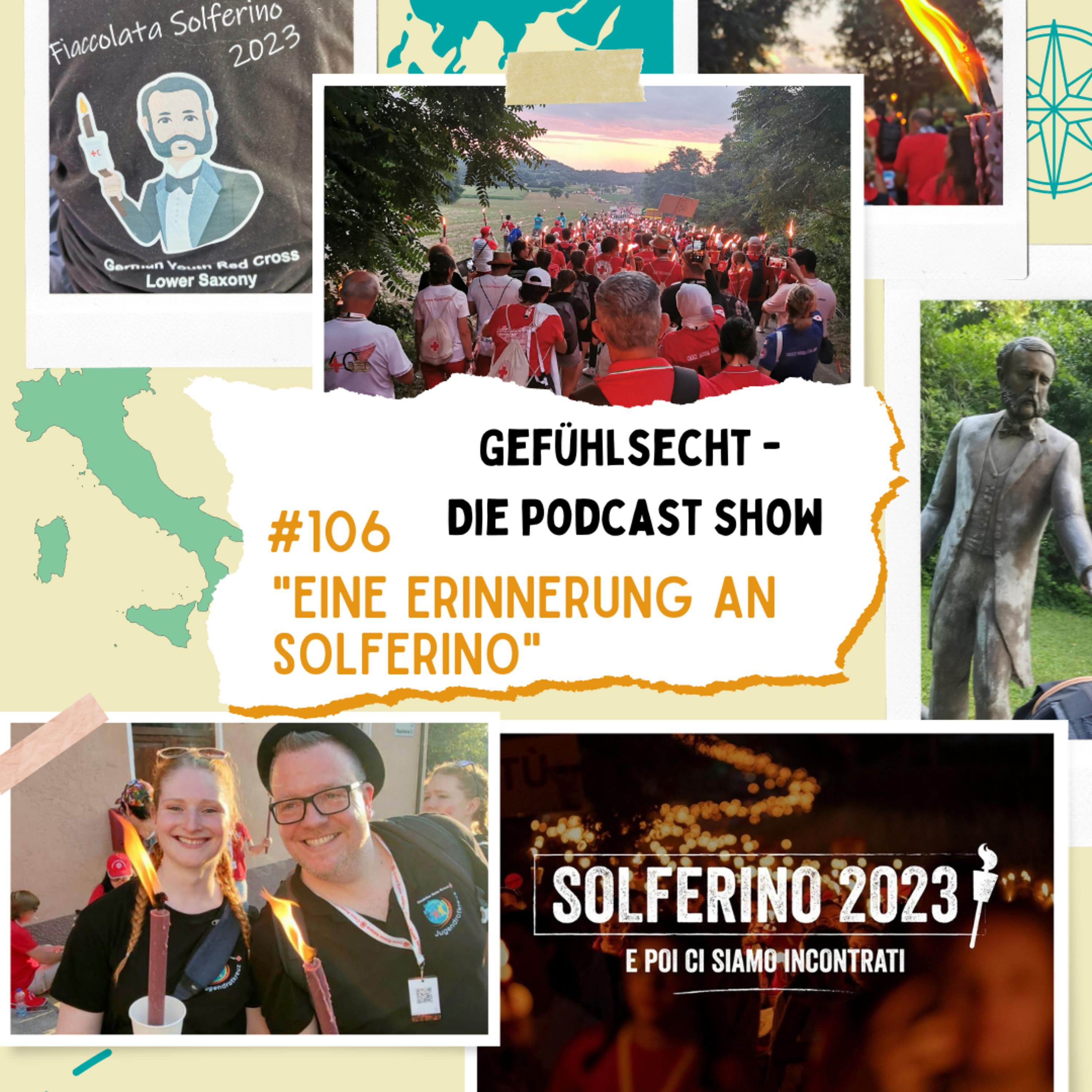 Eine Erinnerung an Solferino: Italien , Fackellauf und Emotionen - Episode 106