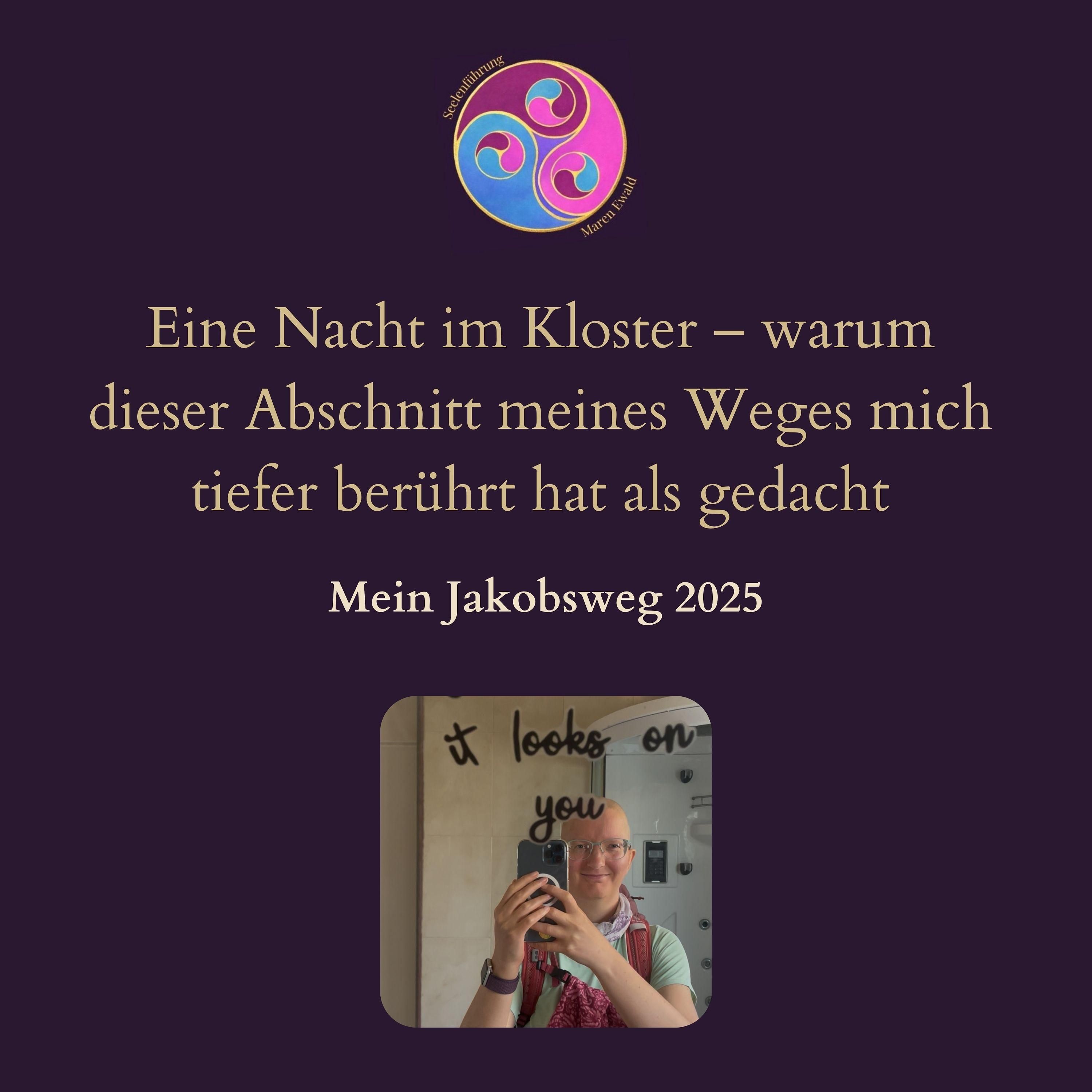 Eine Nacht im Kloster – warum dieser Abschnitt meines Weges mich tiefer berührt hat als gedacht