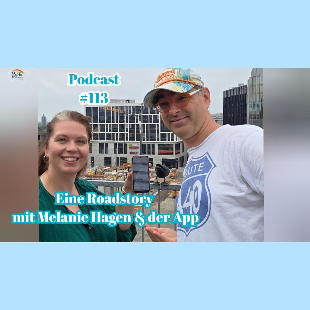 Eine Roadstory mit Melanie Hagen & der App #113
