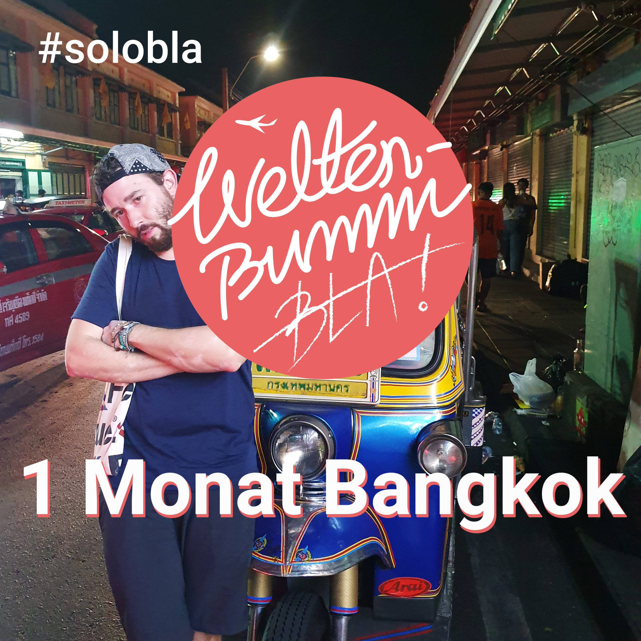 Einen Monat in Bangkok #solobla