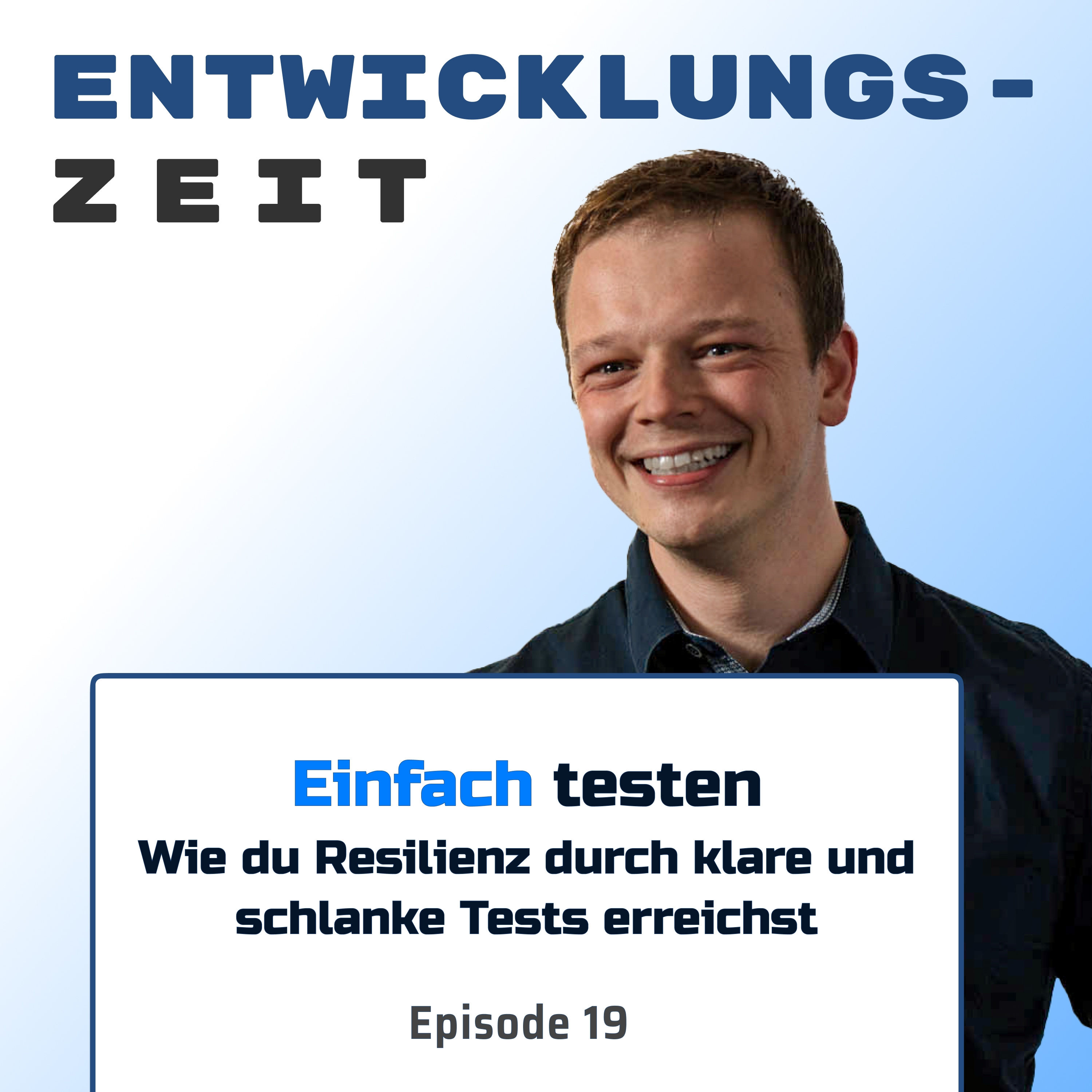 Einfach testen: Wie du Resilienz durch klare und schlanke Tests erreichst